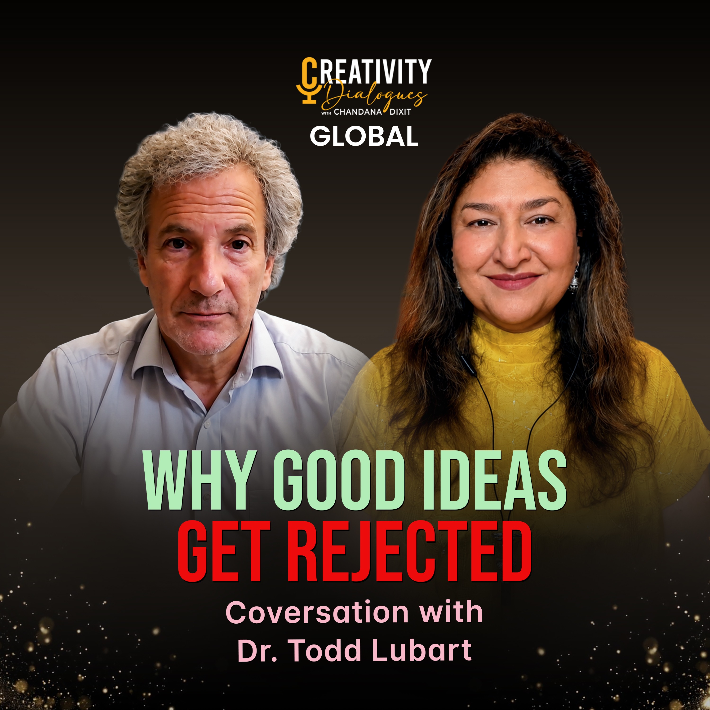 Why Good Ideas Get Rejected | Todd Lubart episode artwork