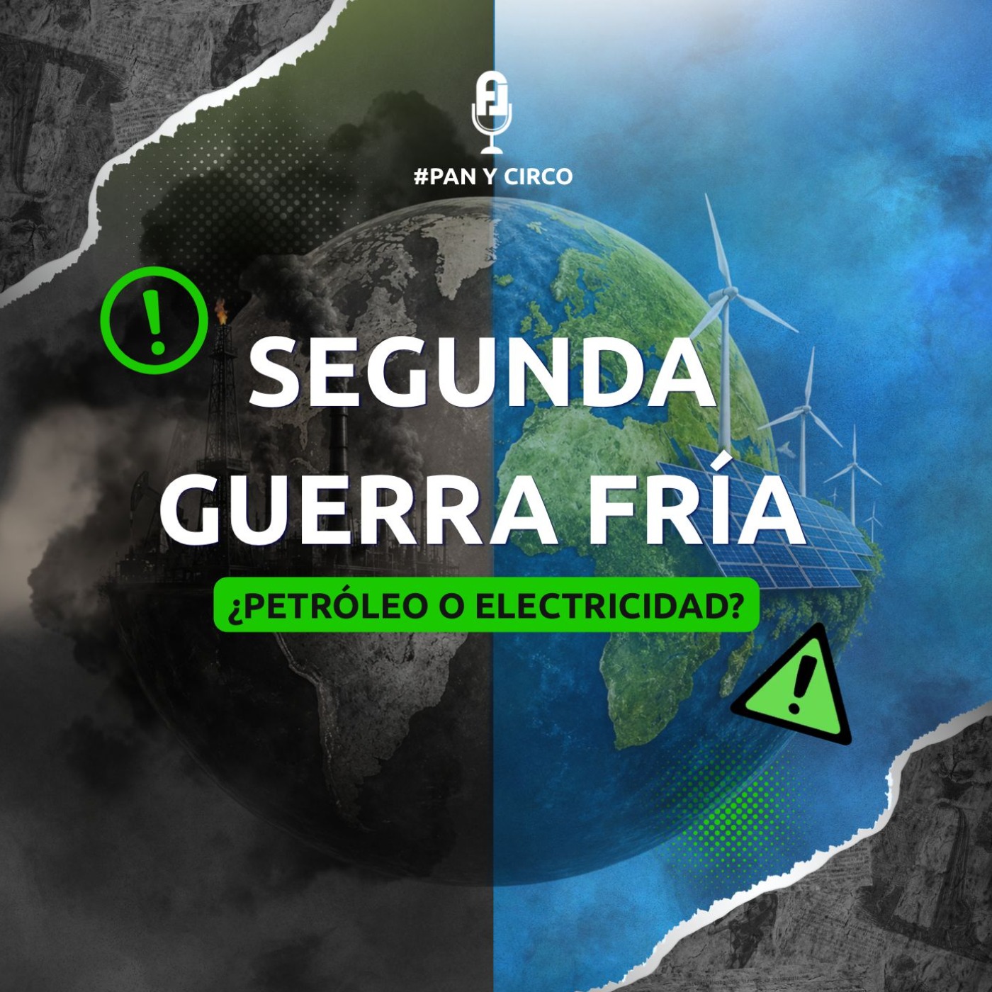 Segunda Guerra Fría: ¿Petróleo o Electricidad? episode artwork