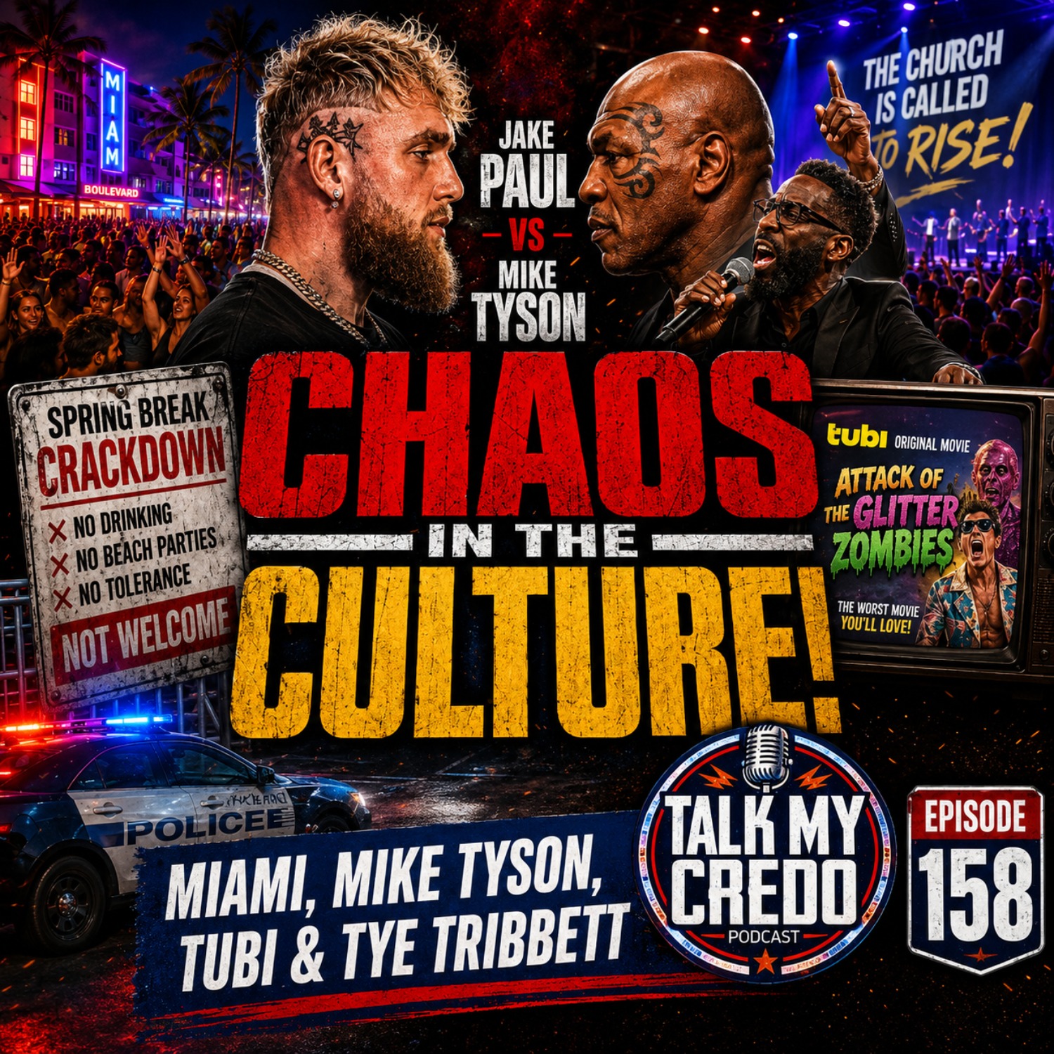 Tye Tribbett Exposes The Church? Miami's Spring Break Problem | #158 episode artwork