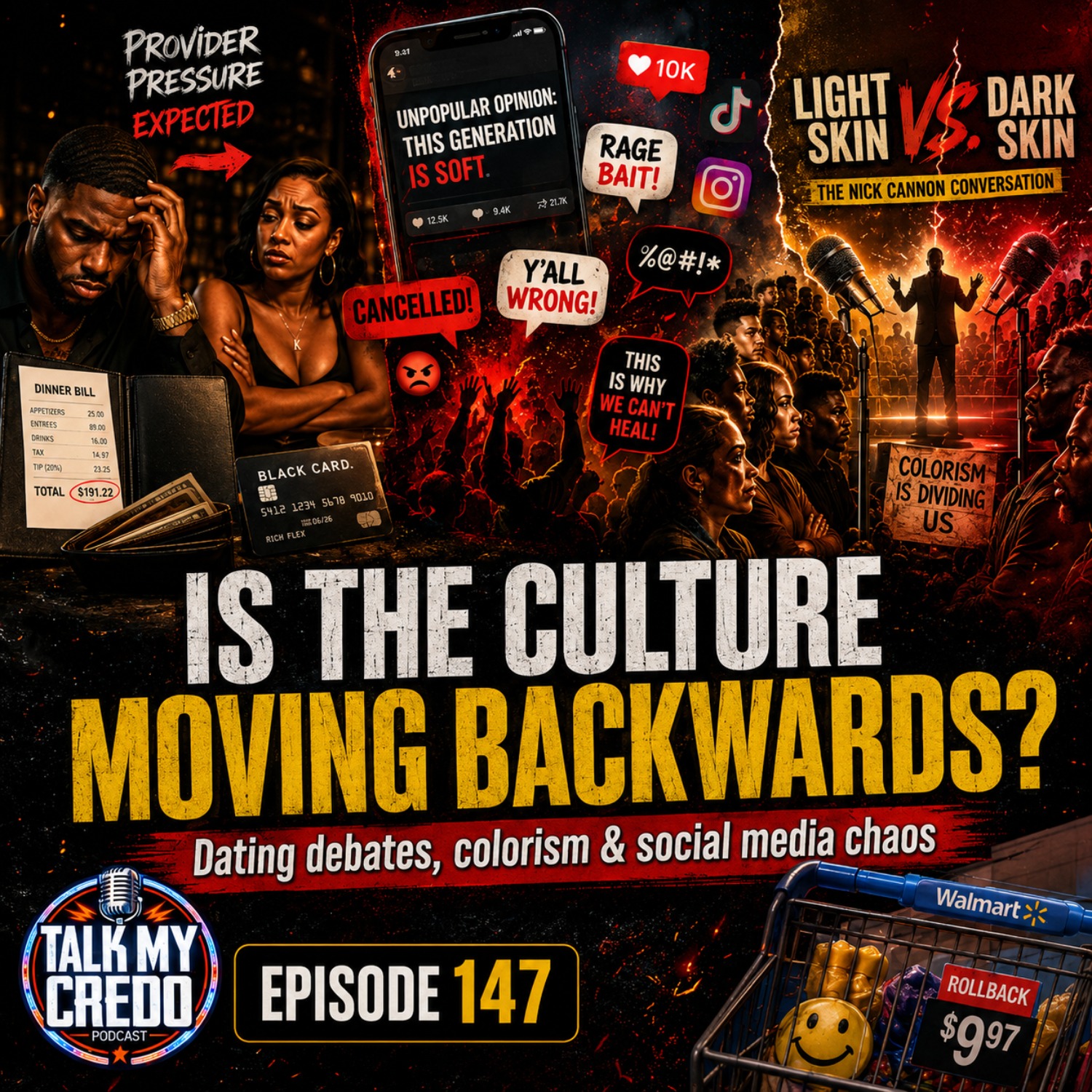 Should Men ALWAYS Pay? Nick Cannon's Colorism Debate & Is Our Culture Getting Worse? | #147 episode artwork