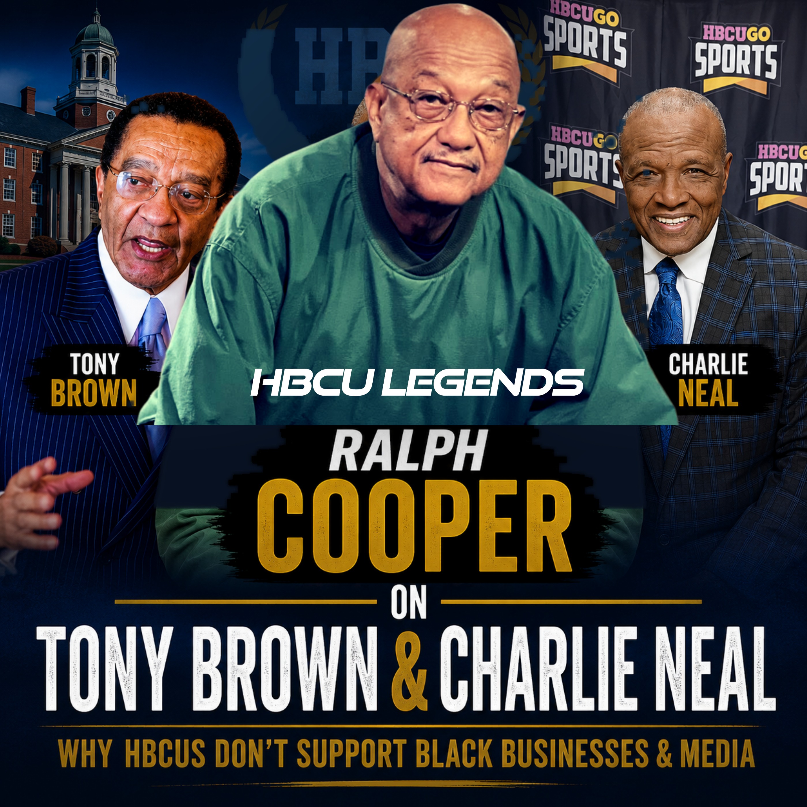 Ralph Cooper Reflects on Broadcasting Icons Tony Brown & Charlie Neal; HBCUs Fail to Support Black Media episode artwork