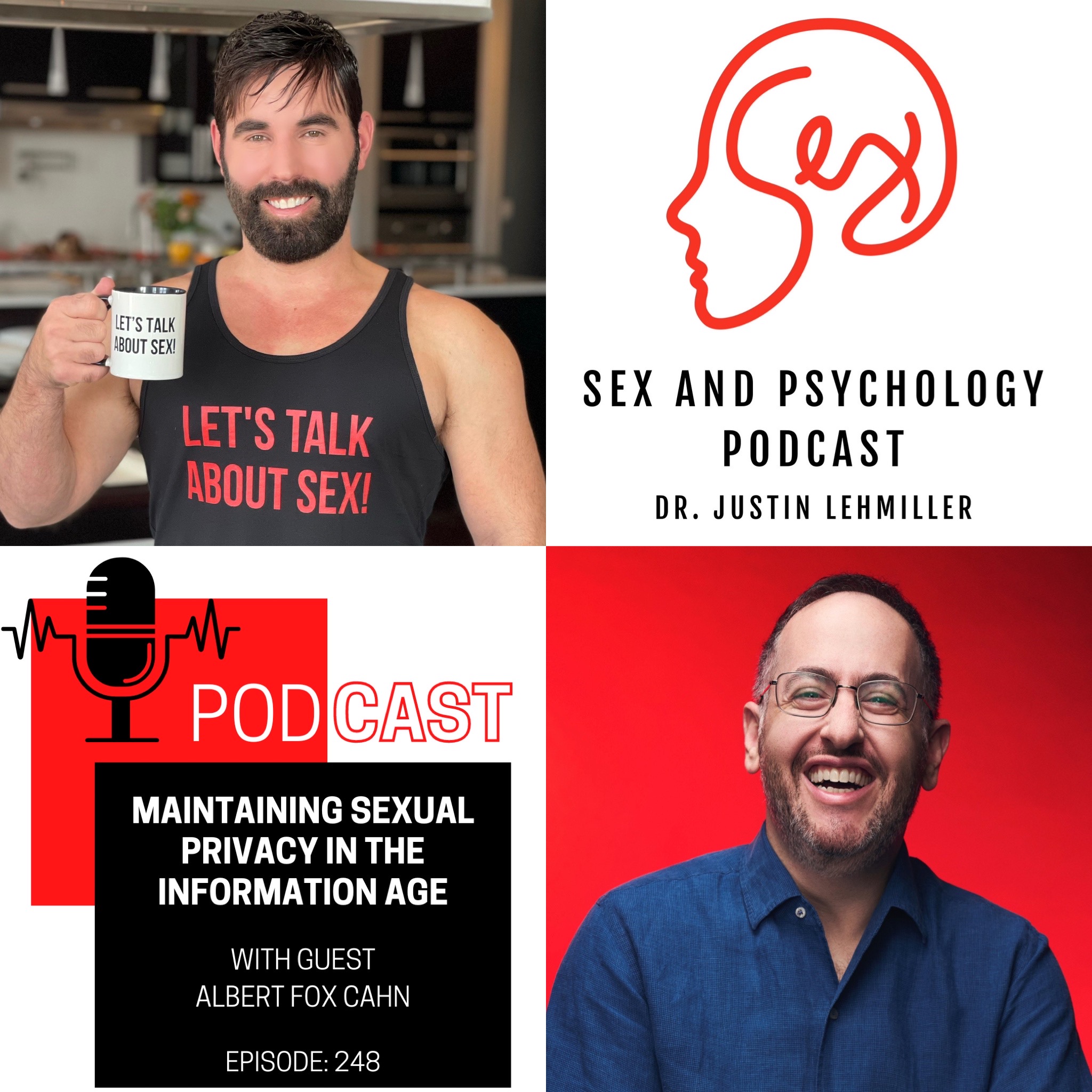 Episode 248: Maintaining Sexual Privacy in the Information Age