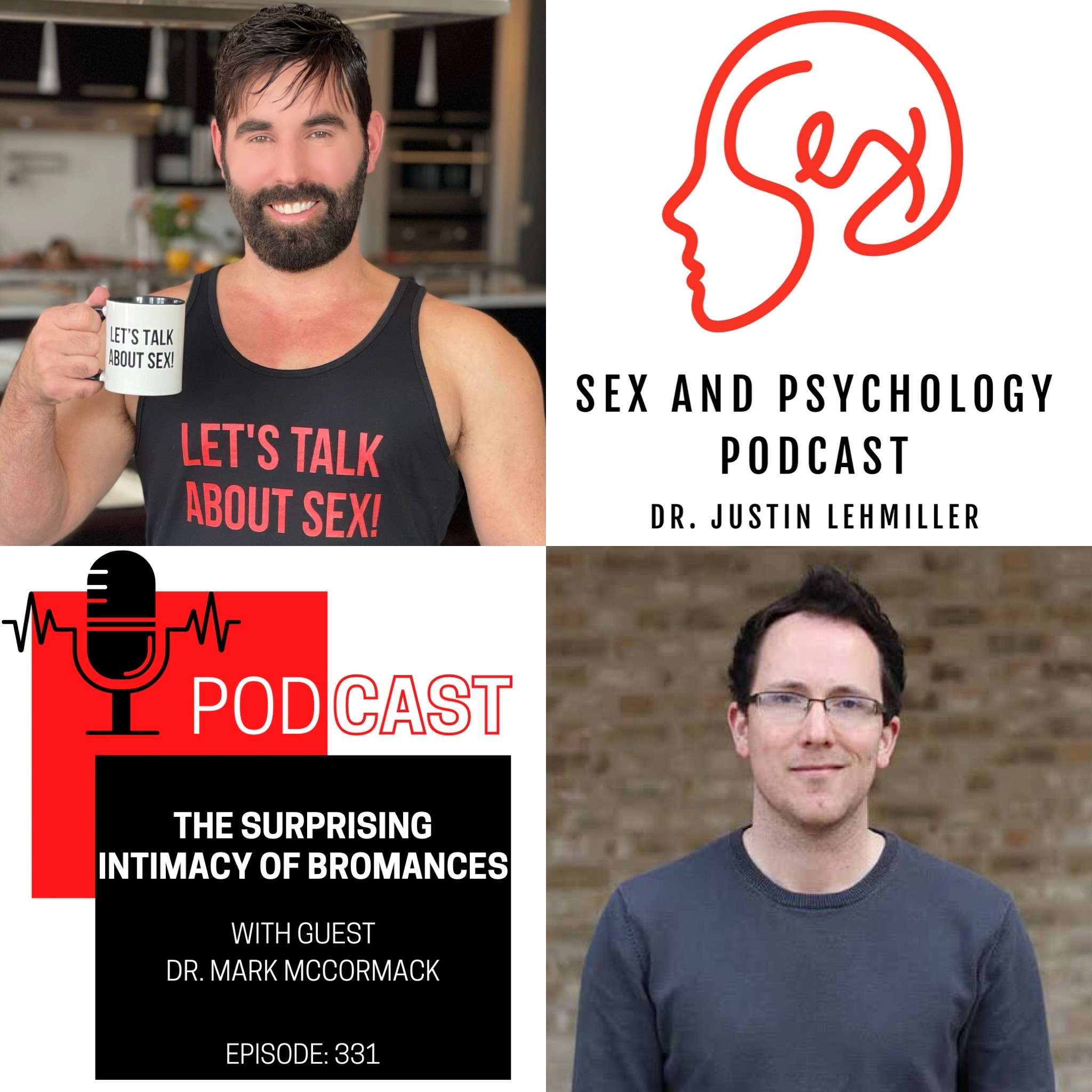 Episode 331: The Surprising Intimacy of Bromances
