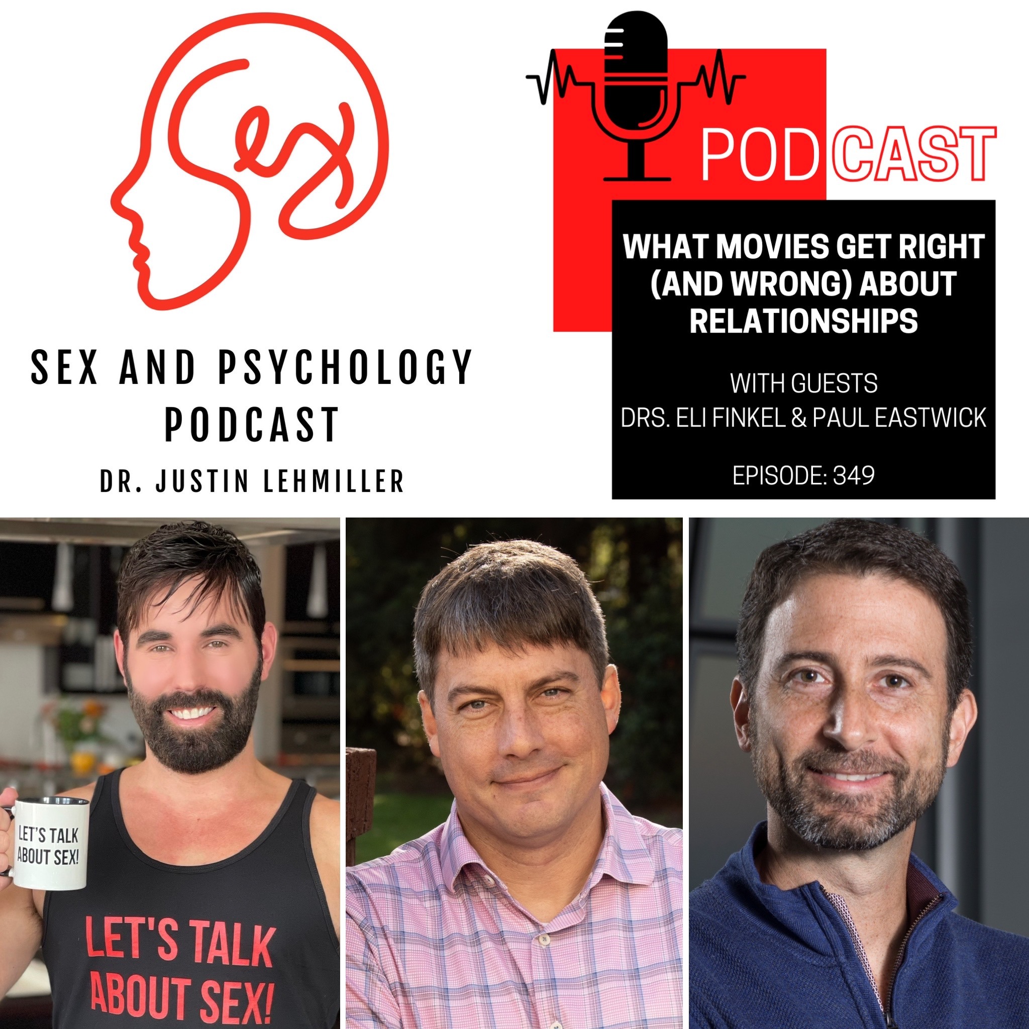 Episode 349: What Movies Get Right (And Wrong) About Relationships