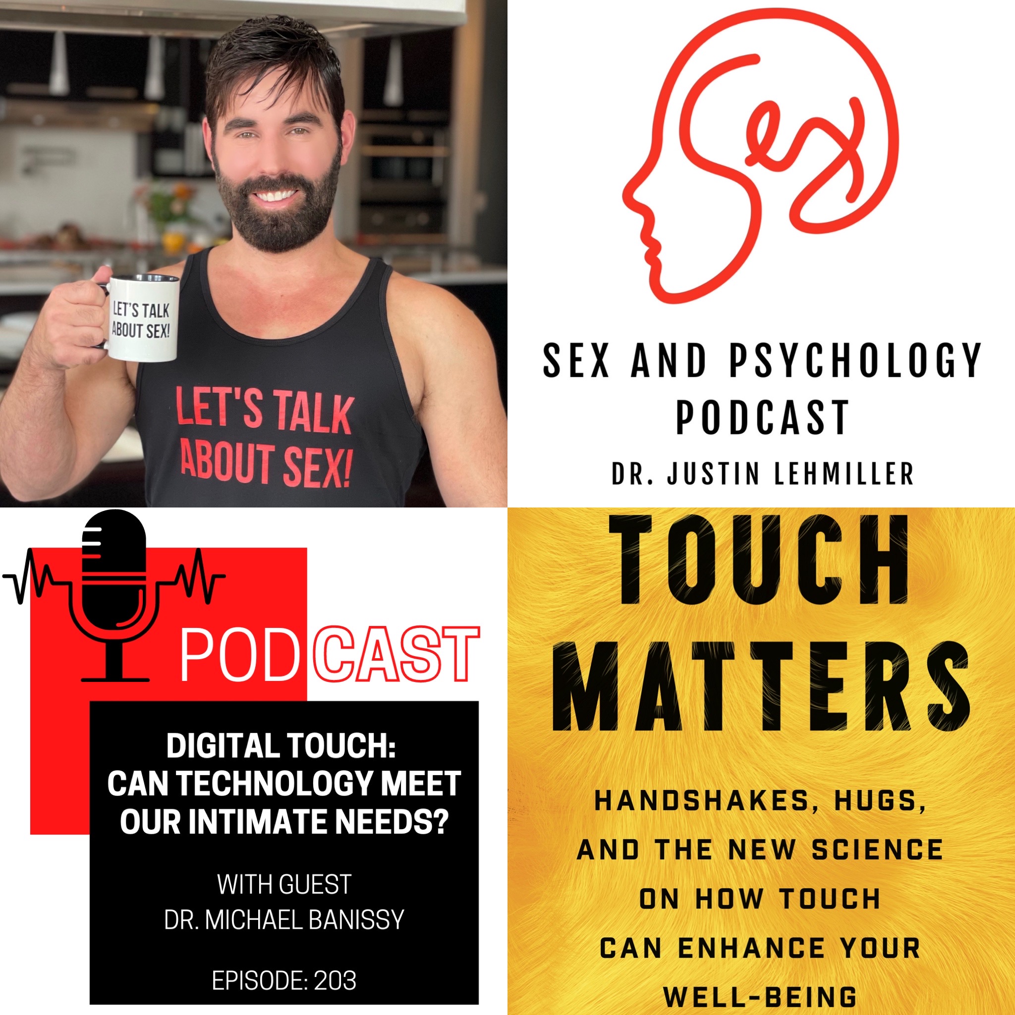 Episode 203: Digital Touch – Can Technology Meet Our Intimate Needs?