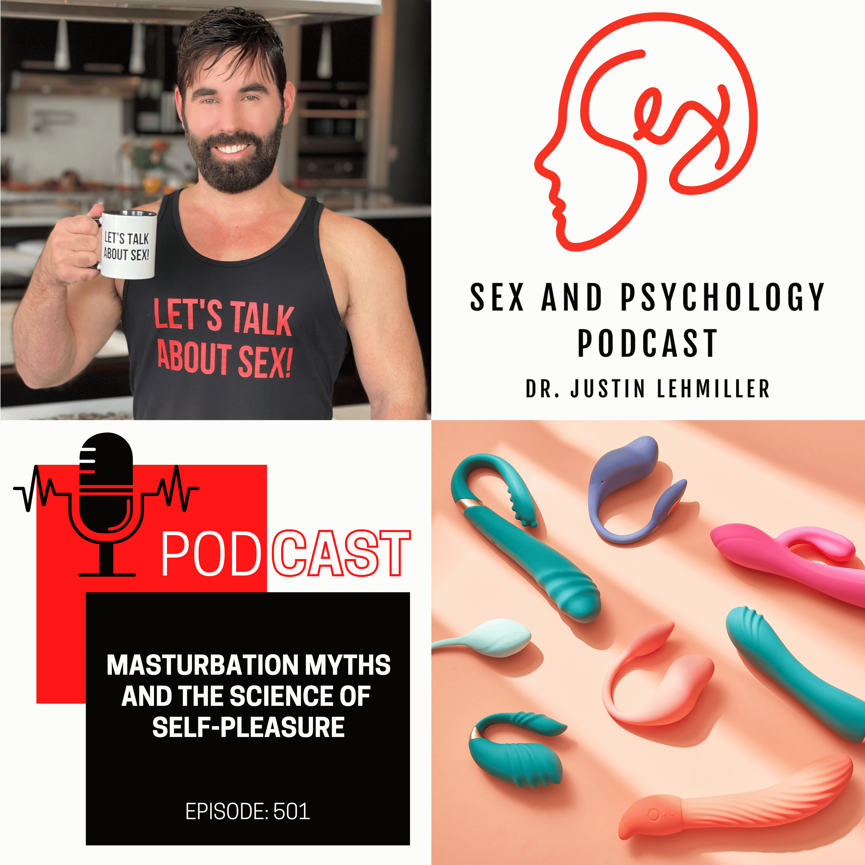 Episode 501: Masturbation Myths and the Science of Self-Pleasure