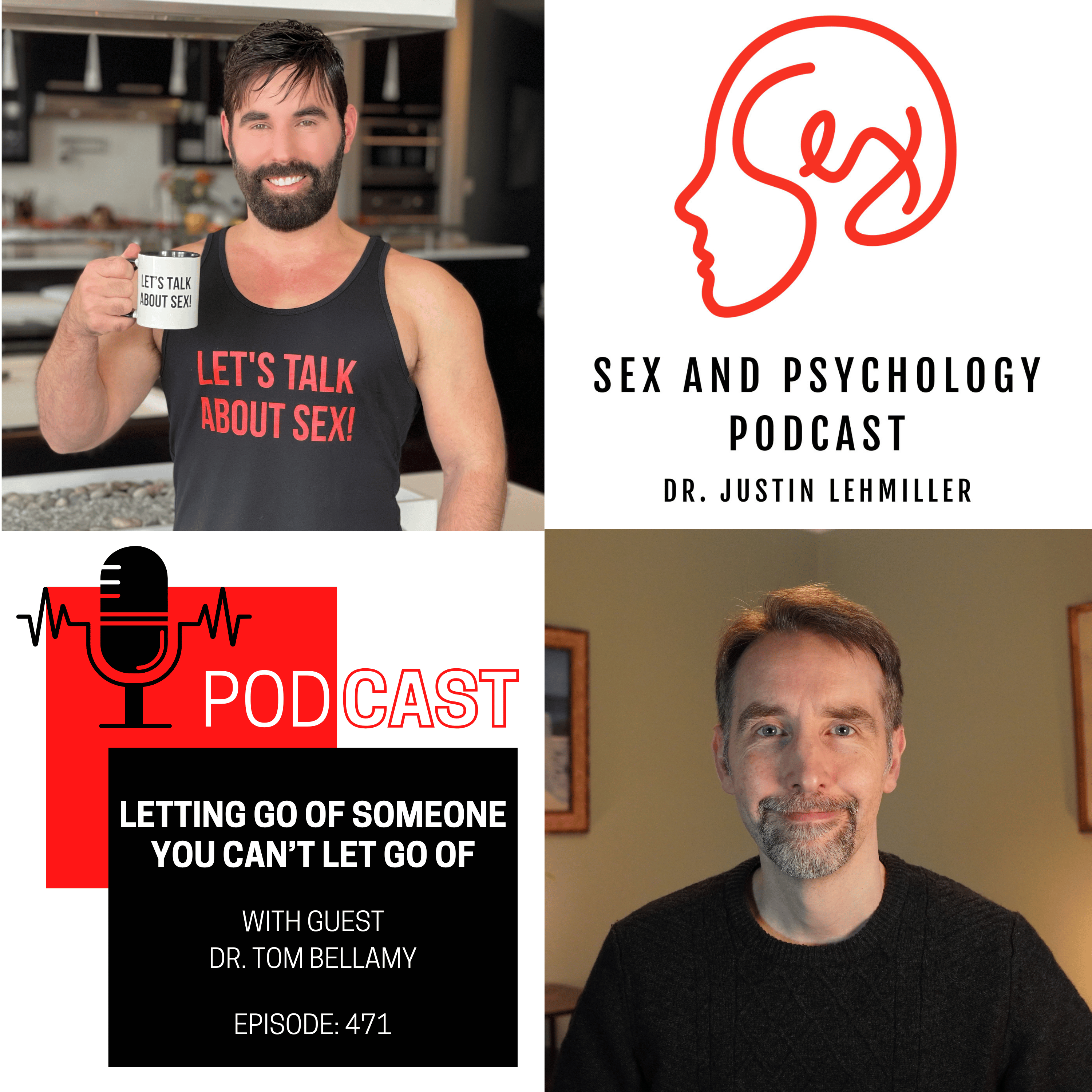 Episode 471: Letting Go Of Someone You Can’t Let Go Of