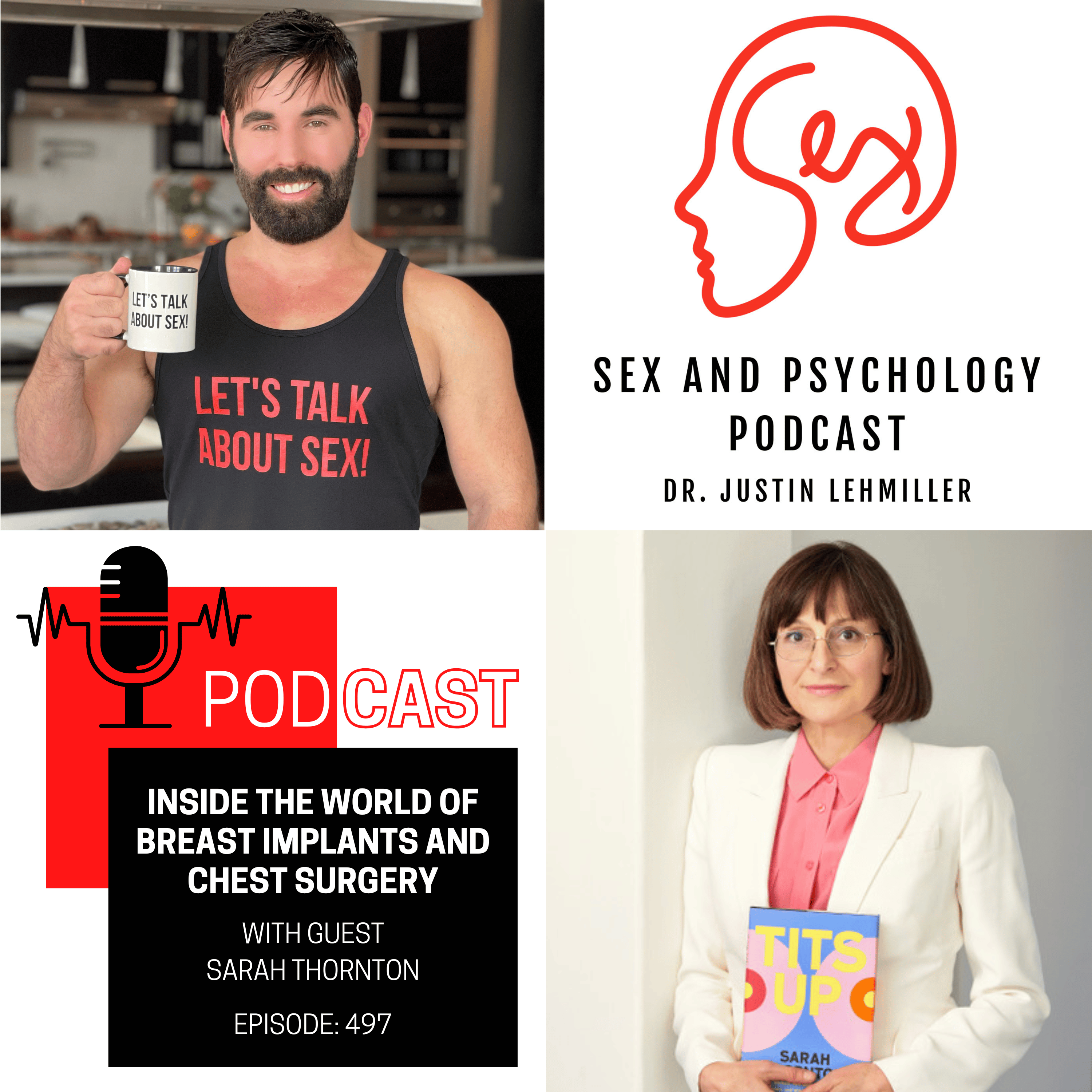 Episode 497: Inside The World Of Breast Implants And Chest Surgery