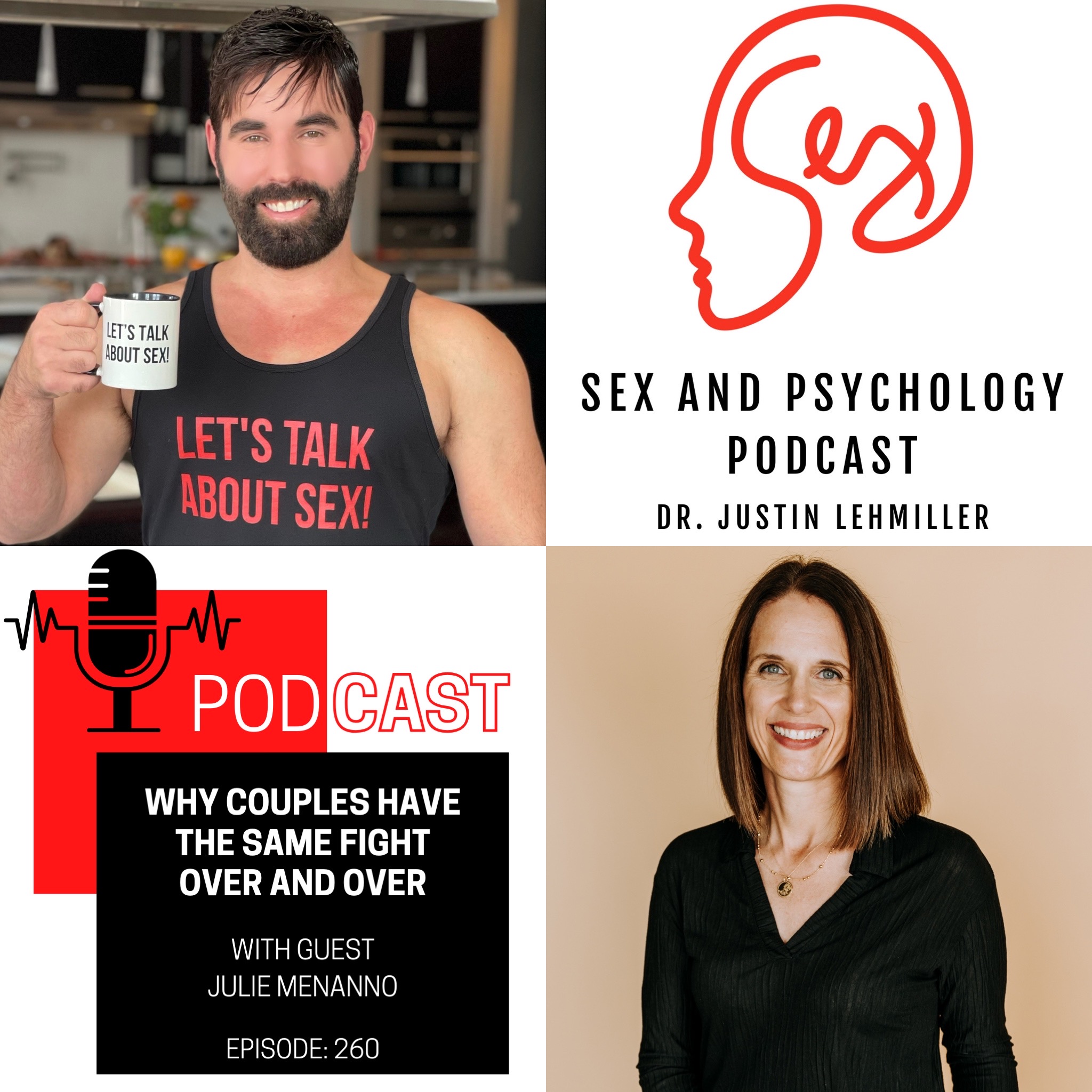 Episode 260: Why Couples Have The Same Fight Over And Over