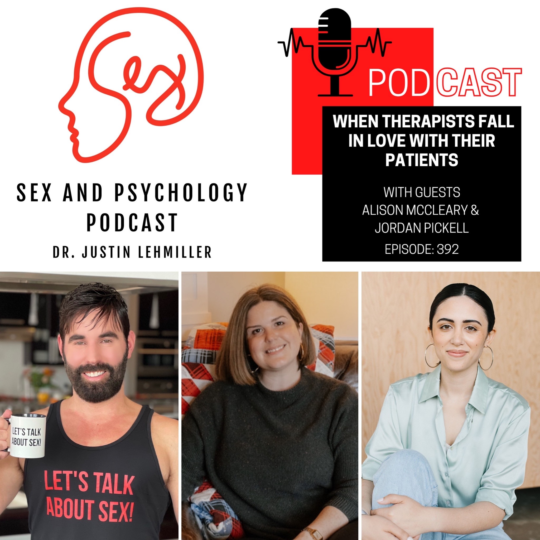Episode 392: When Therapists Fall In Love With Their Patients