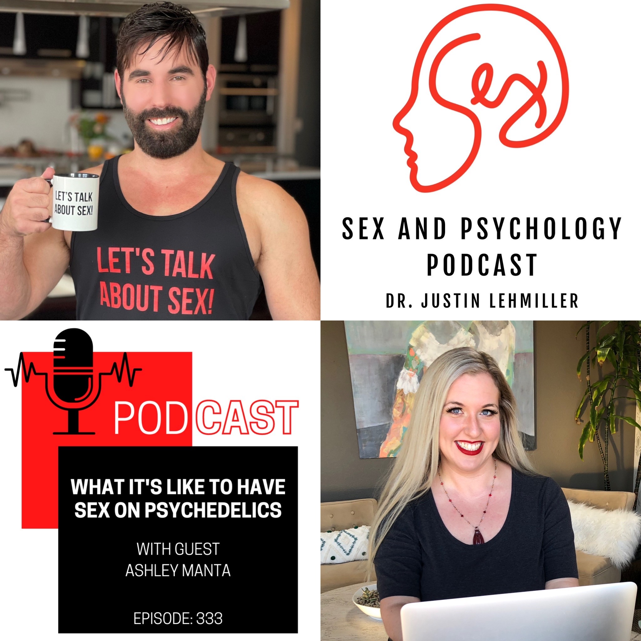 Episode 333: What It’s Like To Have Sex On Psychedelics
