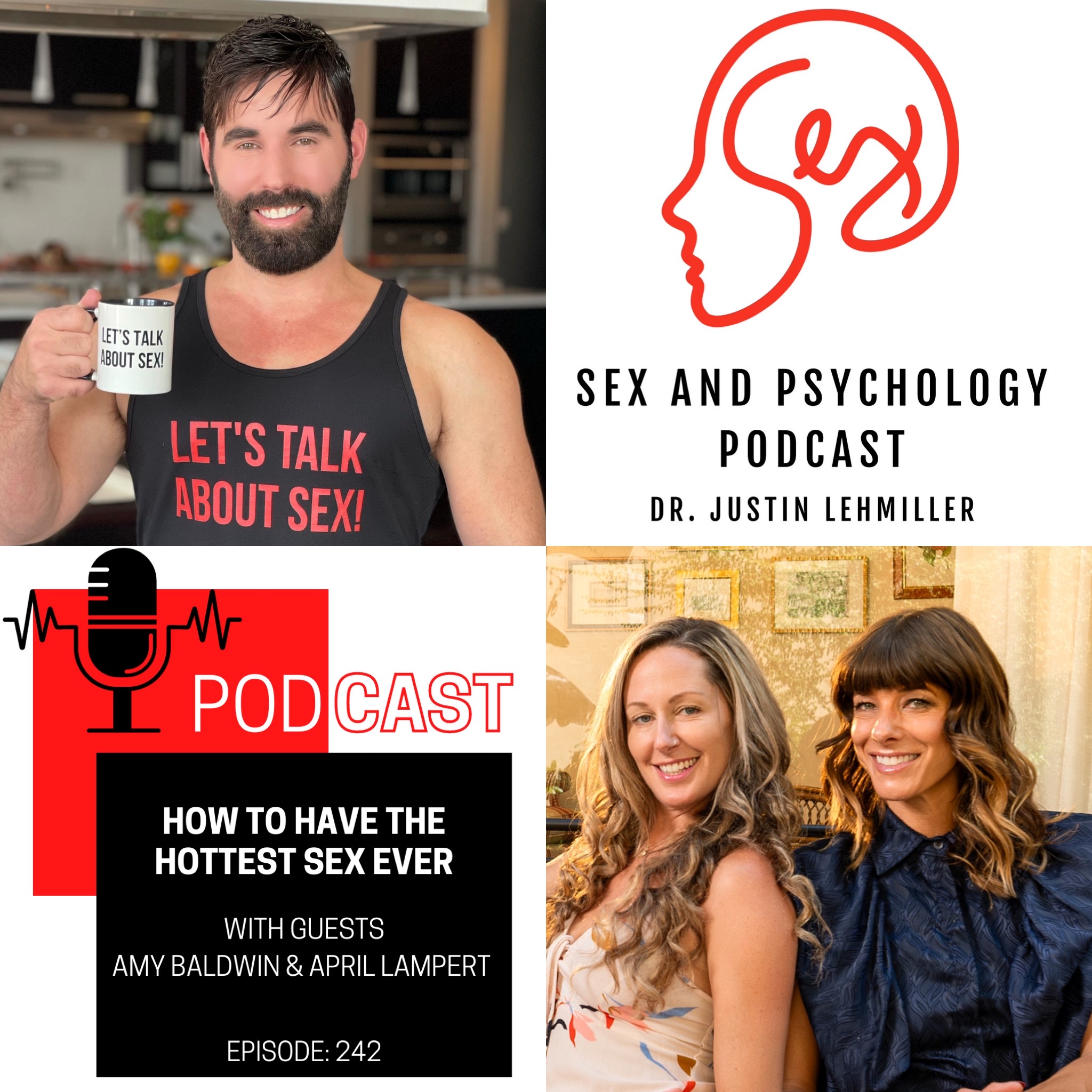 Episode 242: How To Have The Hottest Sex Ever