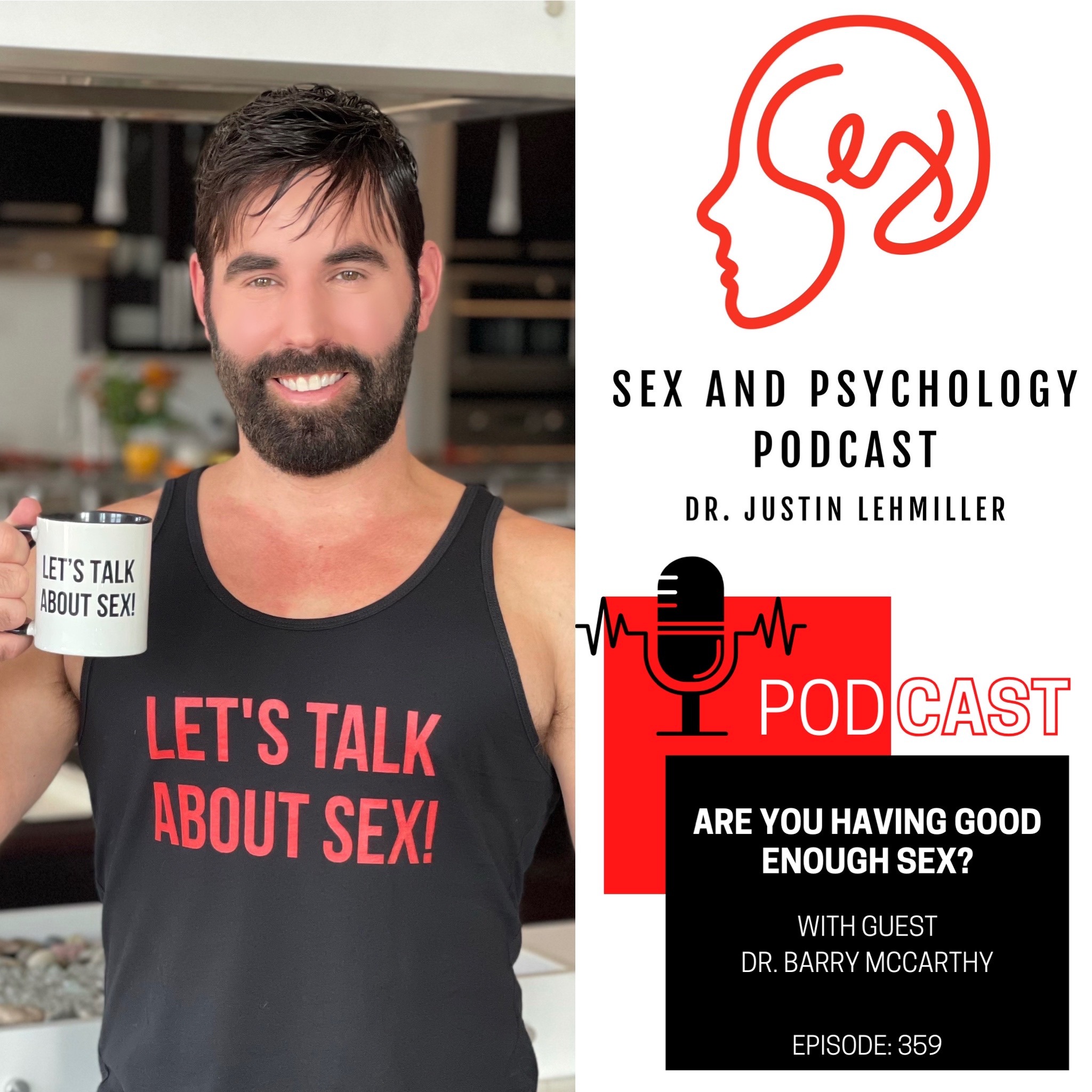 Episode 359: Are You Having “Good Enough” Sex?
