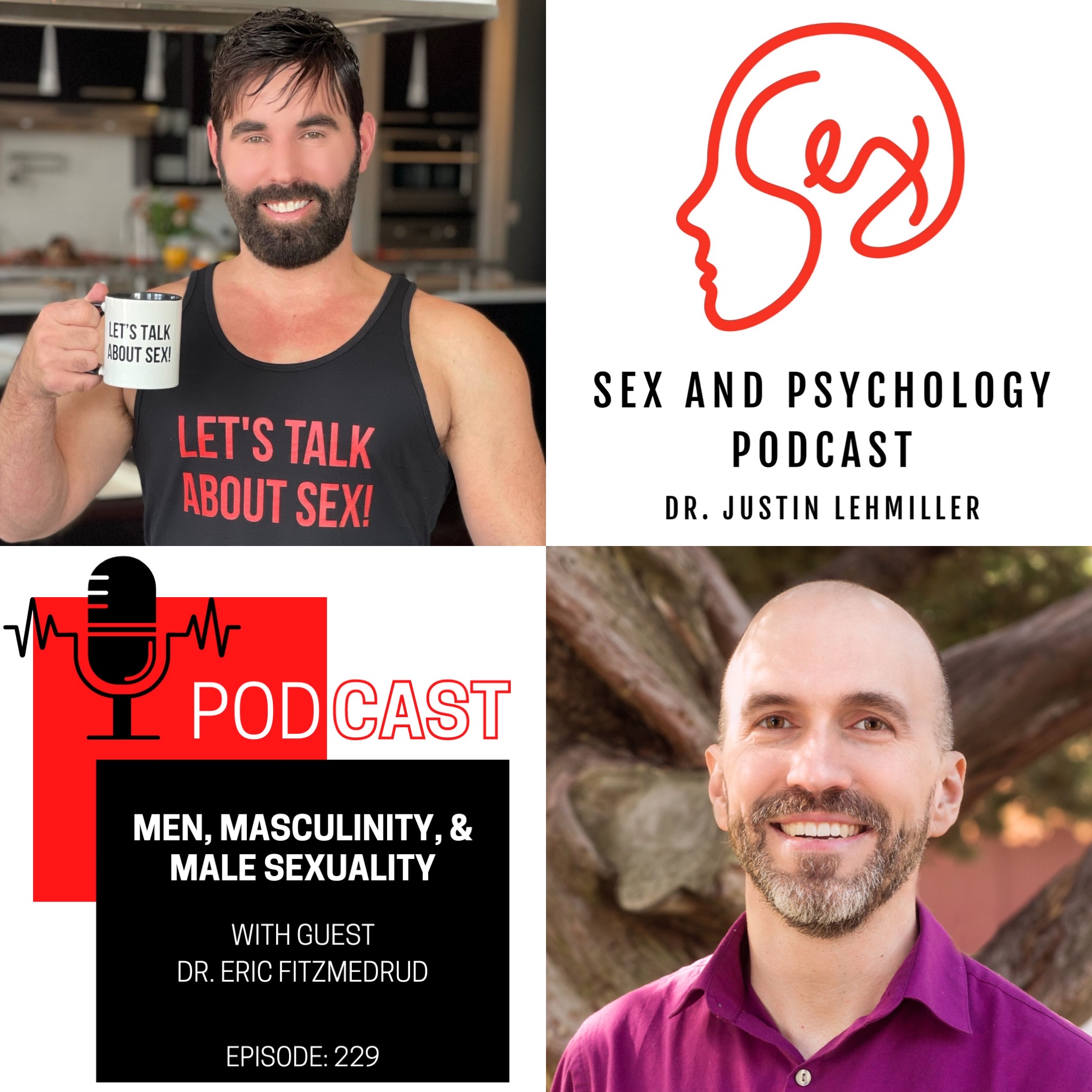 Episode 229: Men, Masculinity, & Male Sexuality in the 21st Century