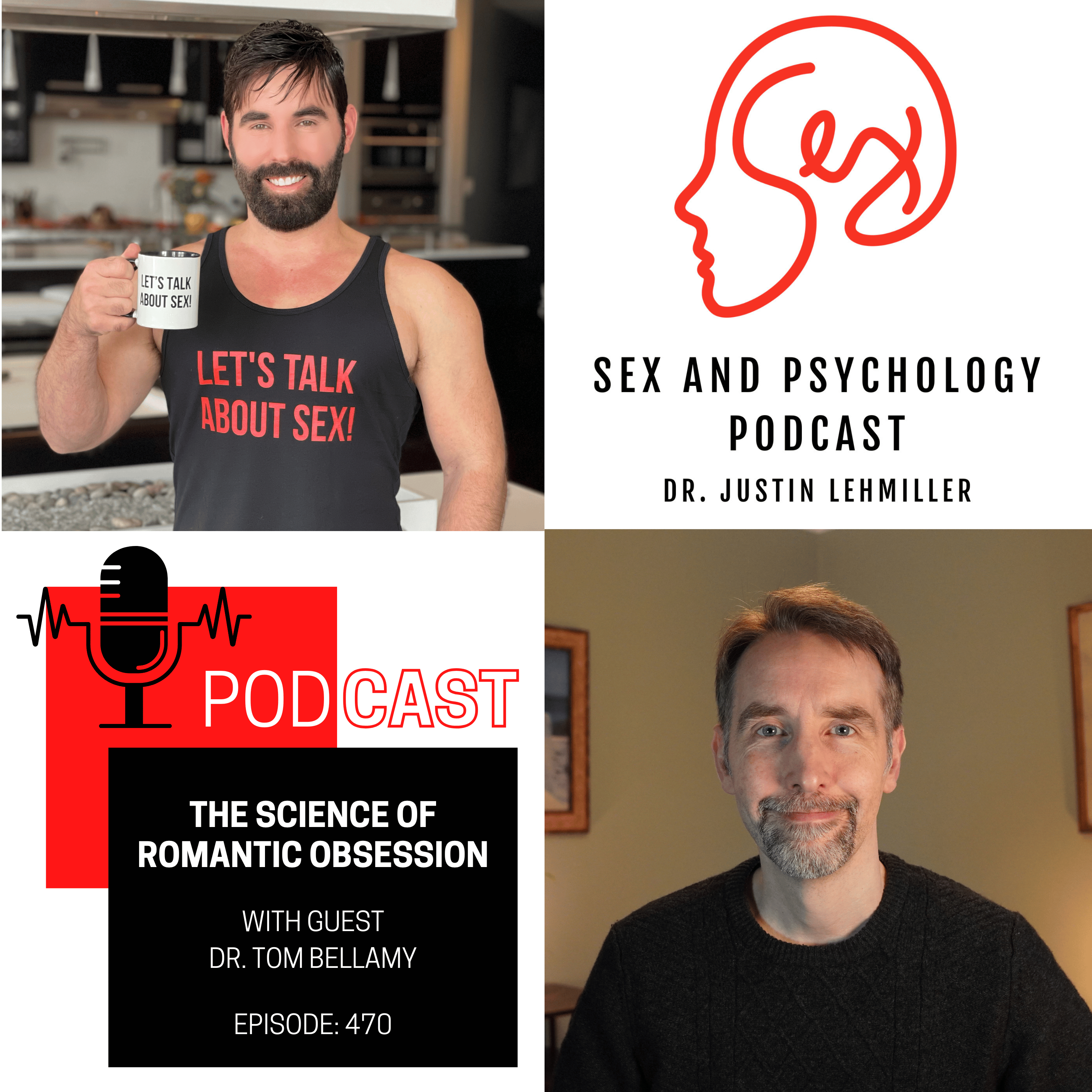 Episode 470: The Science of Romantic Obsession