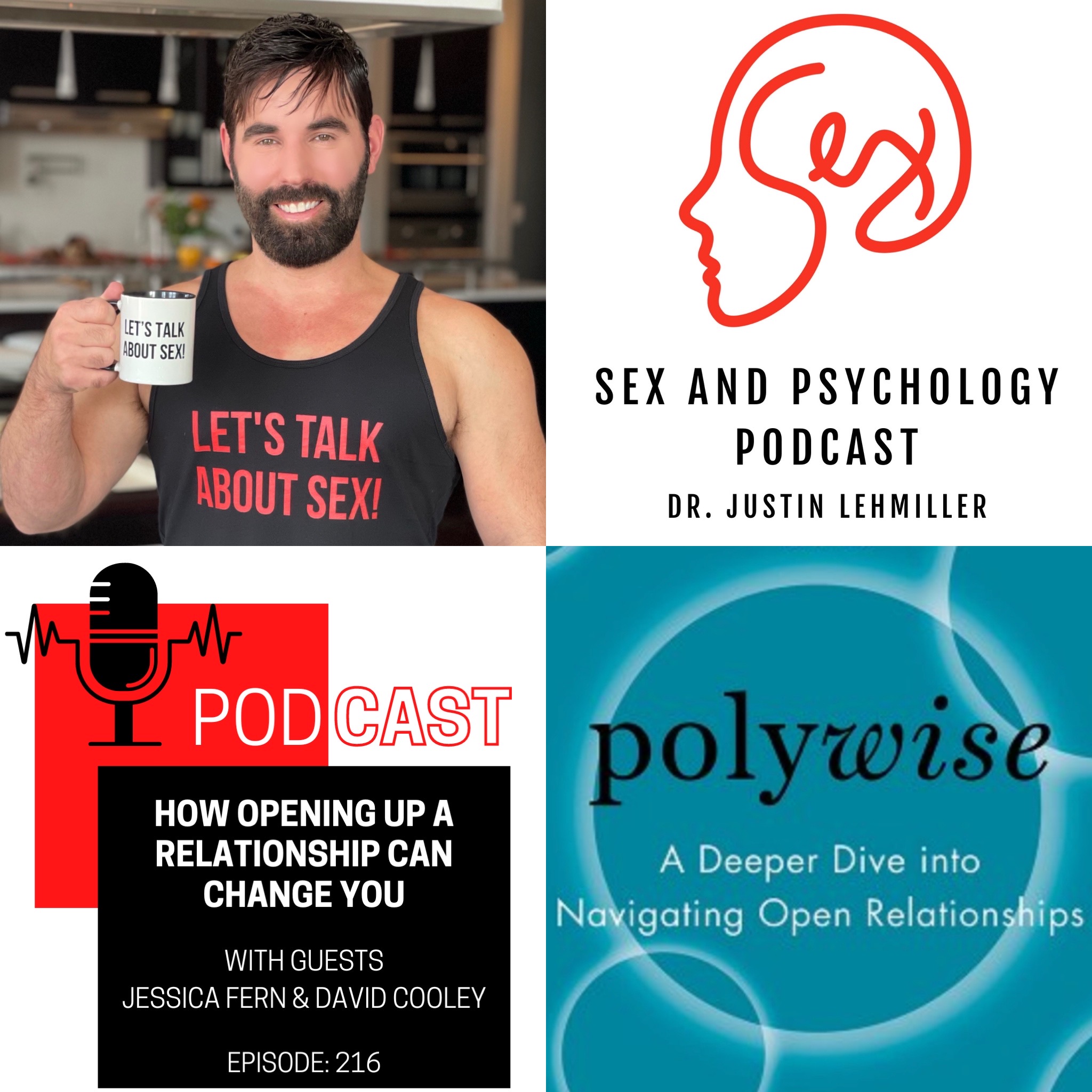 Episode 216: How Opening Up A Relationship Can Change You