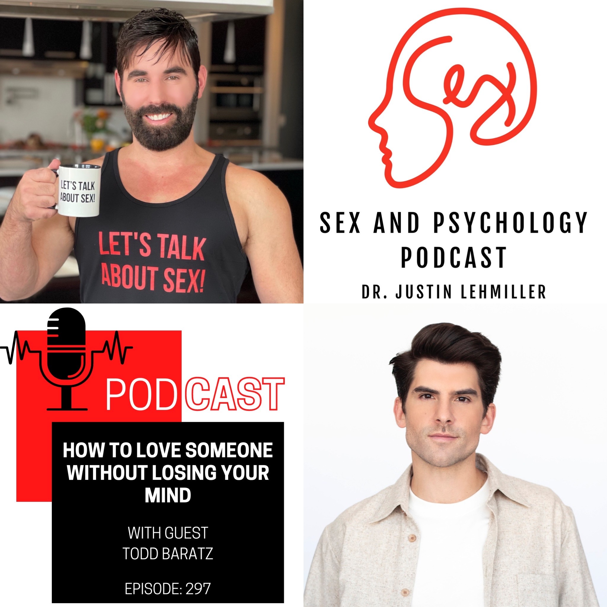 Episode 297: How To Love Someone Without Losing Your Mind