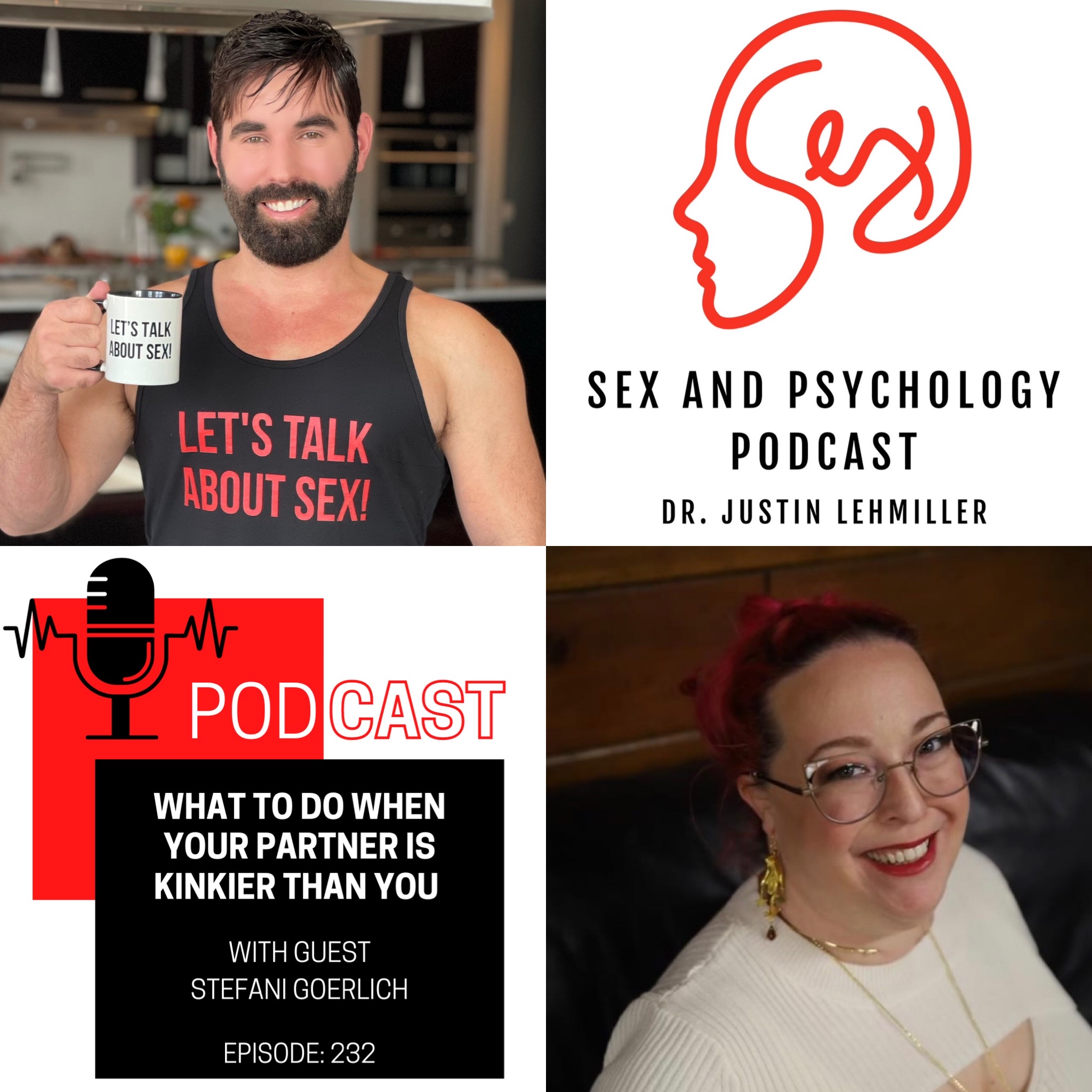 Episode 232: What To Do When Your Partner Is Kinkier Than You