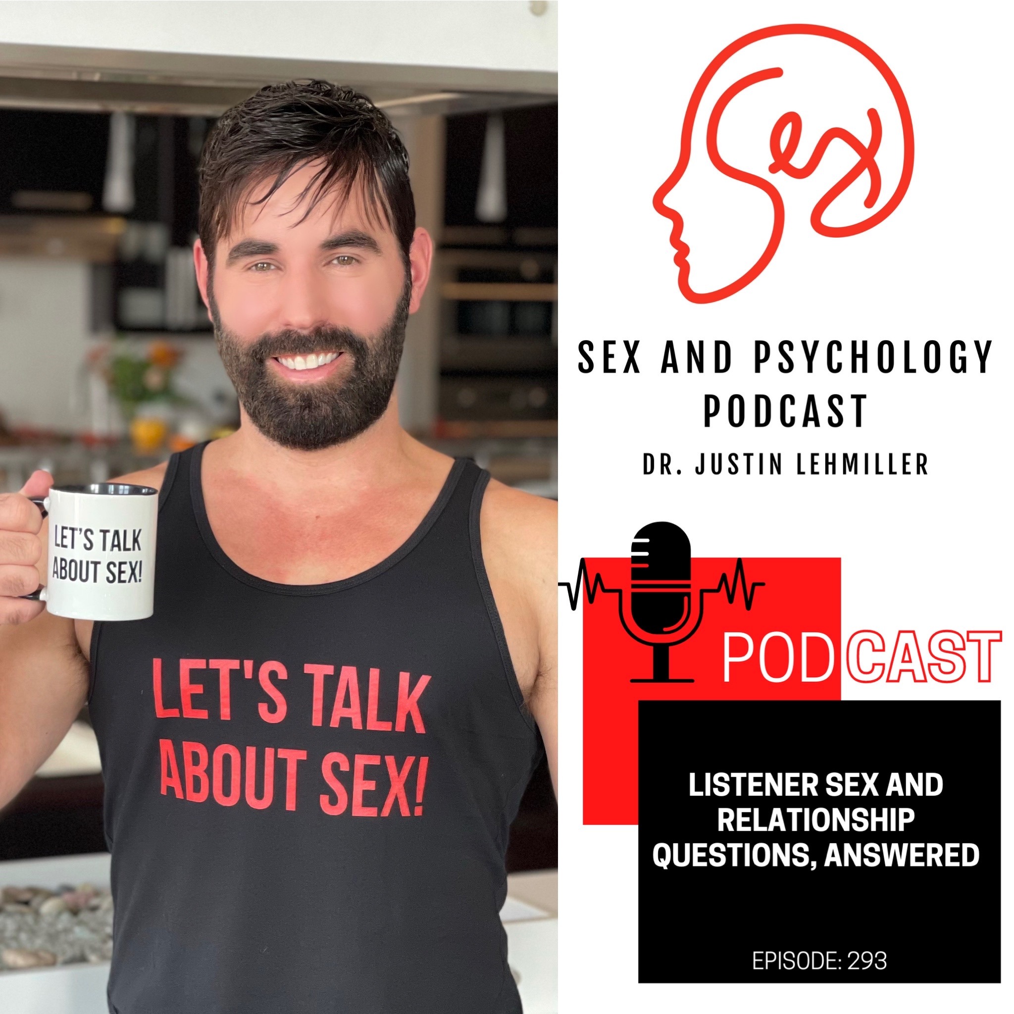 Episode 293: Listener Sex and Relationship Questions, Answered