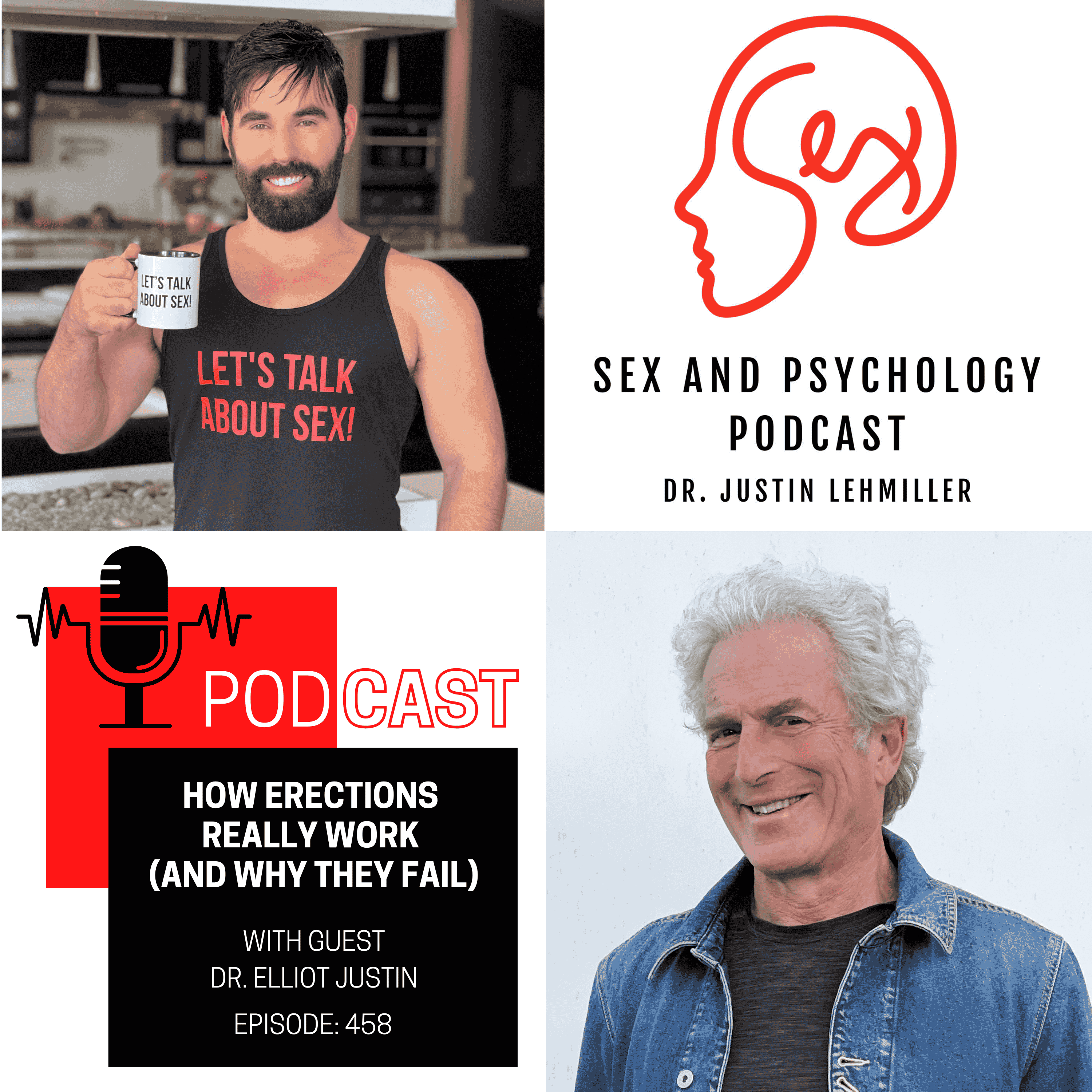Episode 458: How Erections Really Work (And Why They Fail)