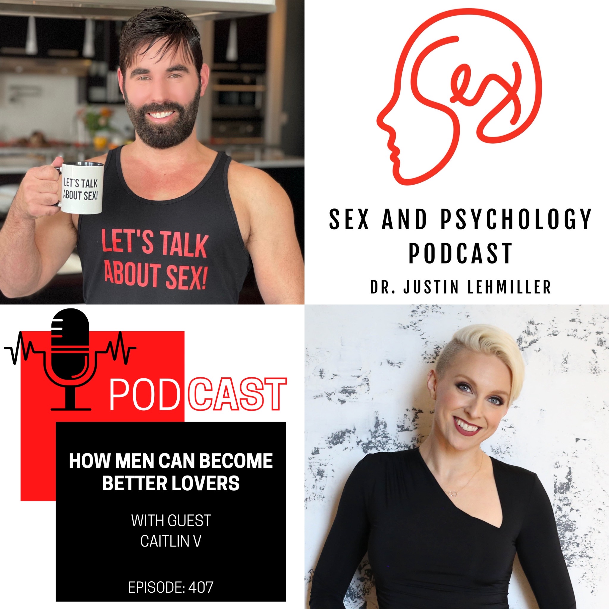 Episode 407: How Men Can Become Better Lovers