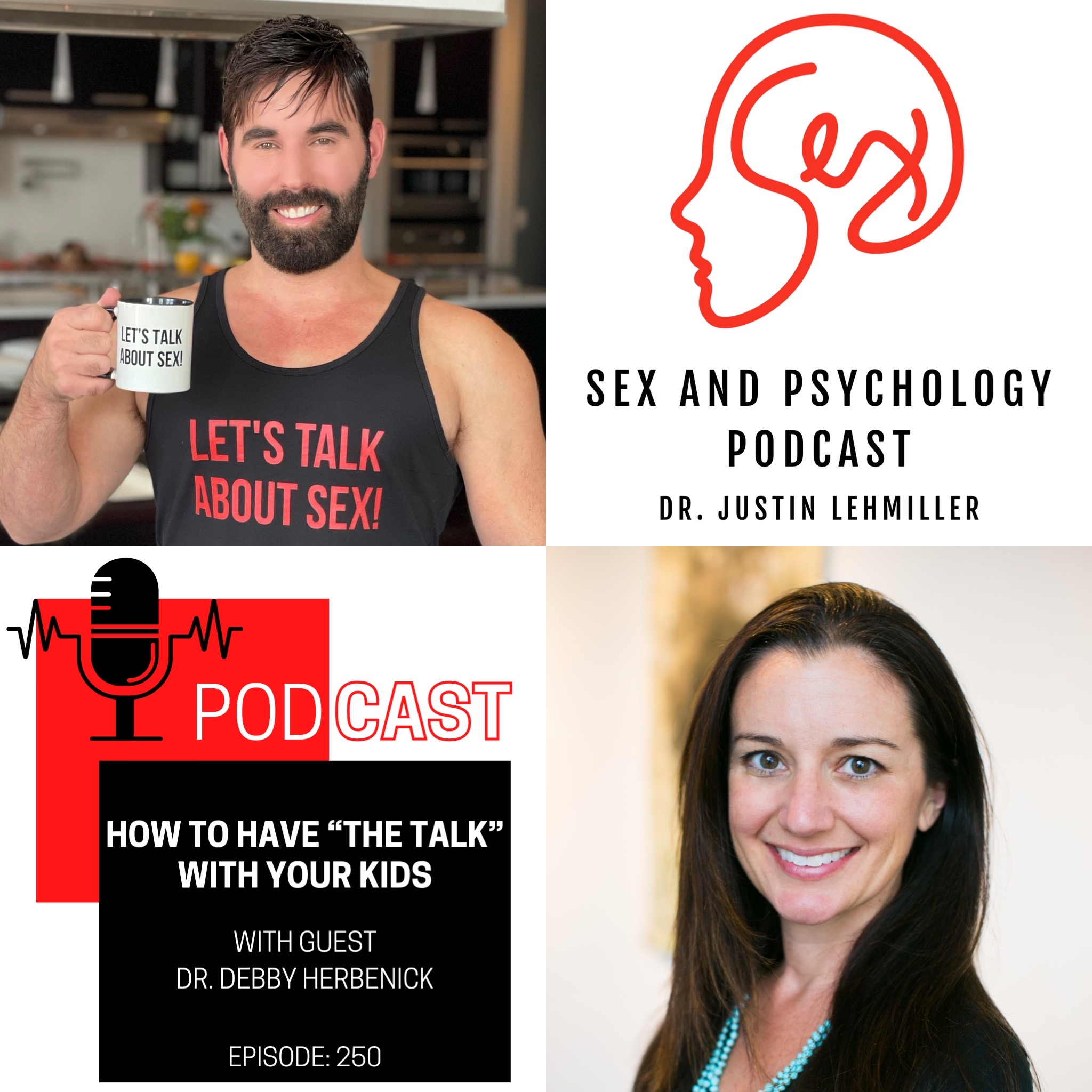 Episode 250: How to Have “The Talk” With Your Kids