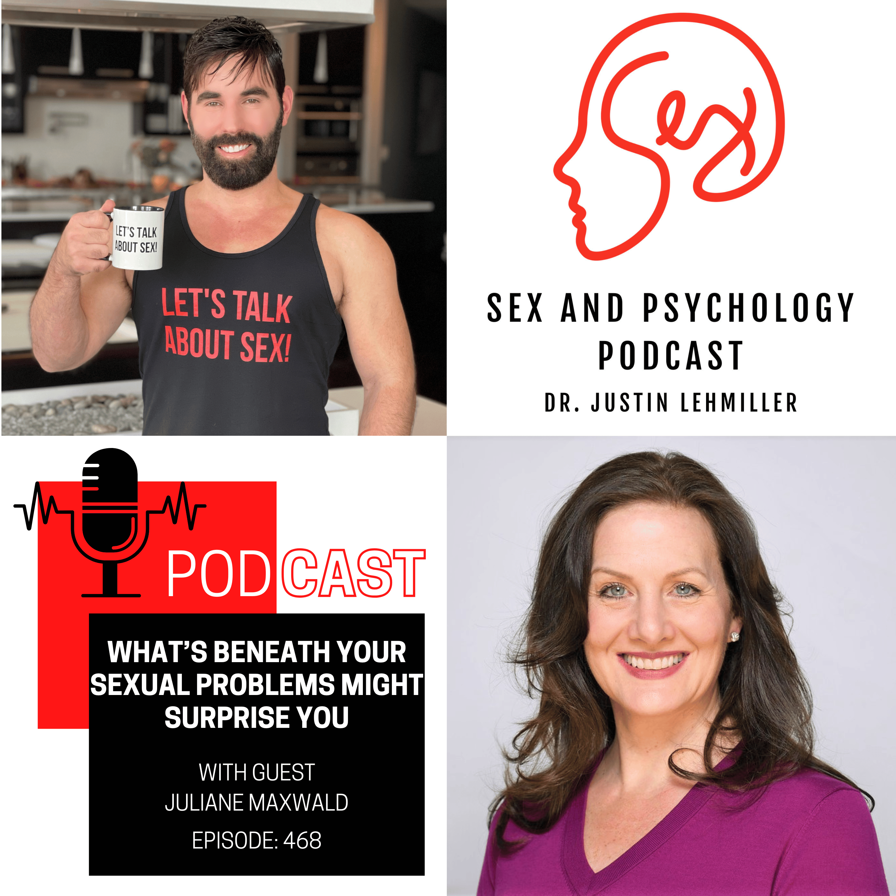 Episode 468: What’s Beneath Your Sexual Problems Might Surprise You