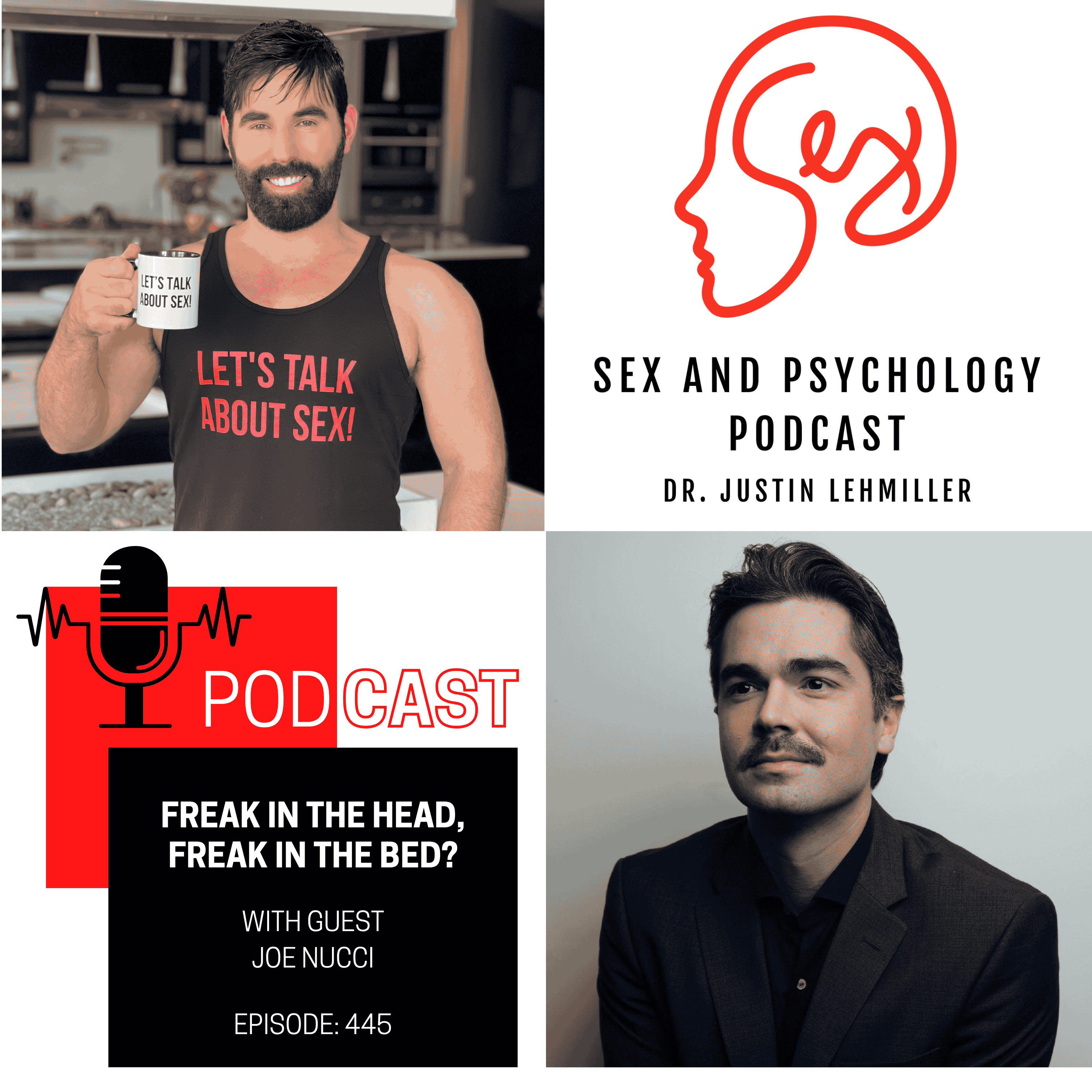 Episode 445: Freak In The Head, Freak In The Bed?