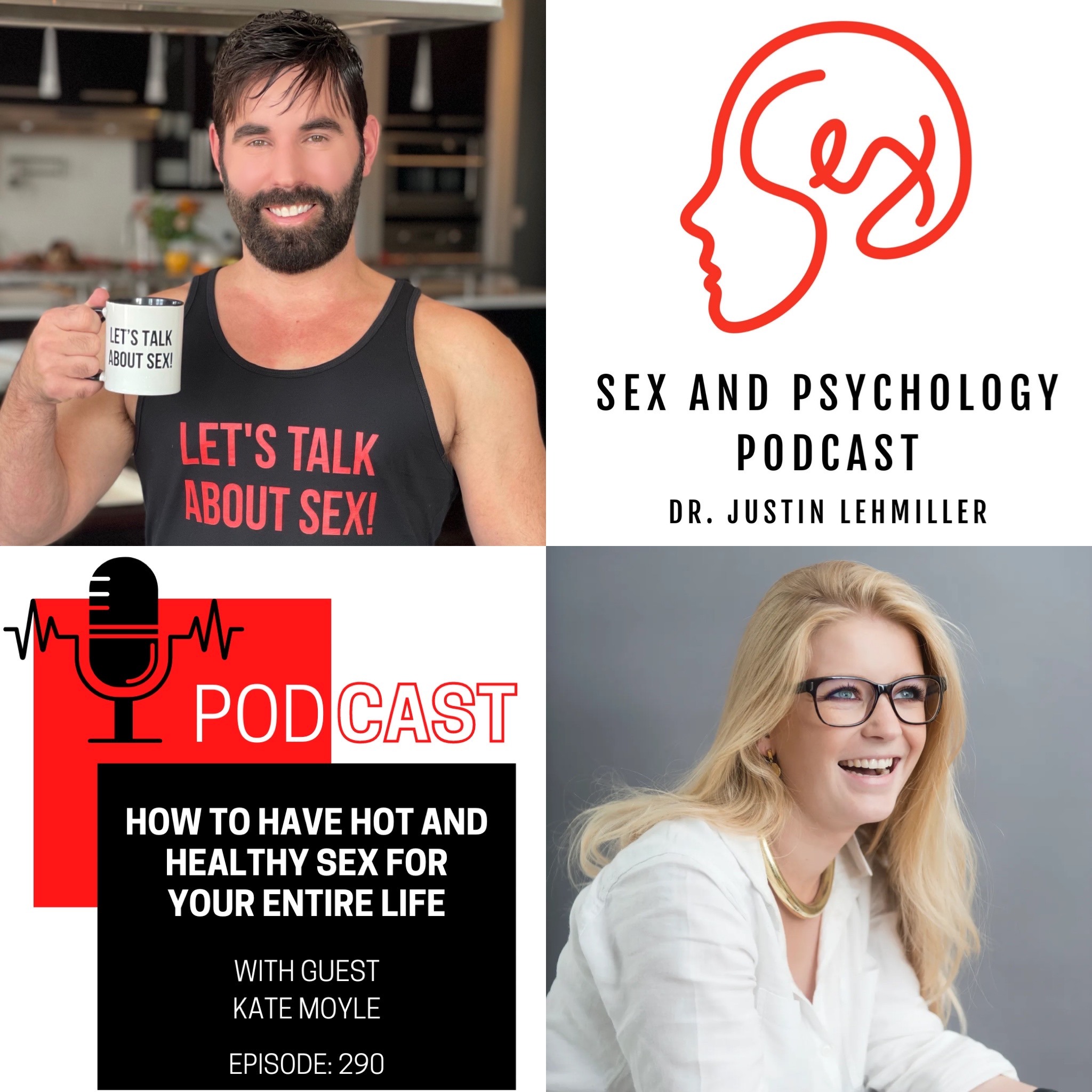 Episode 290: How To Have Hot And Healthy Sex For Your Entire Life