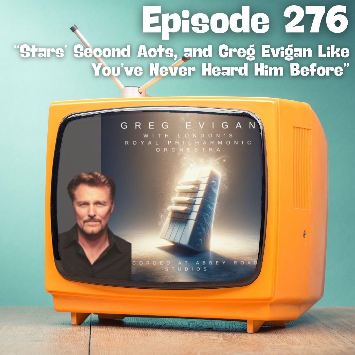 Stars' Second Acts and Greg Evigan Like You've Never Heard Him Before episode artwork