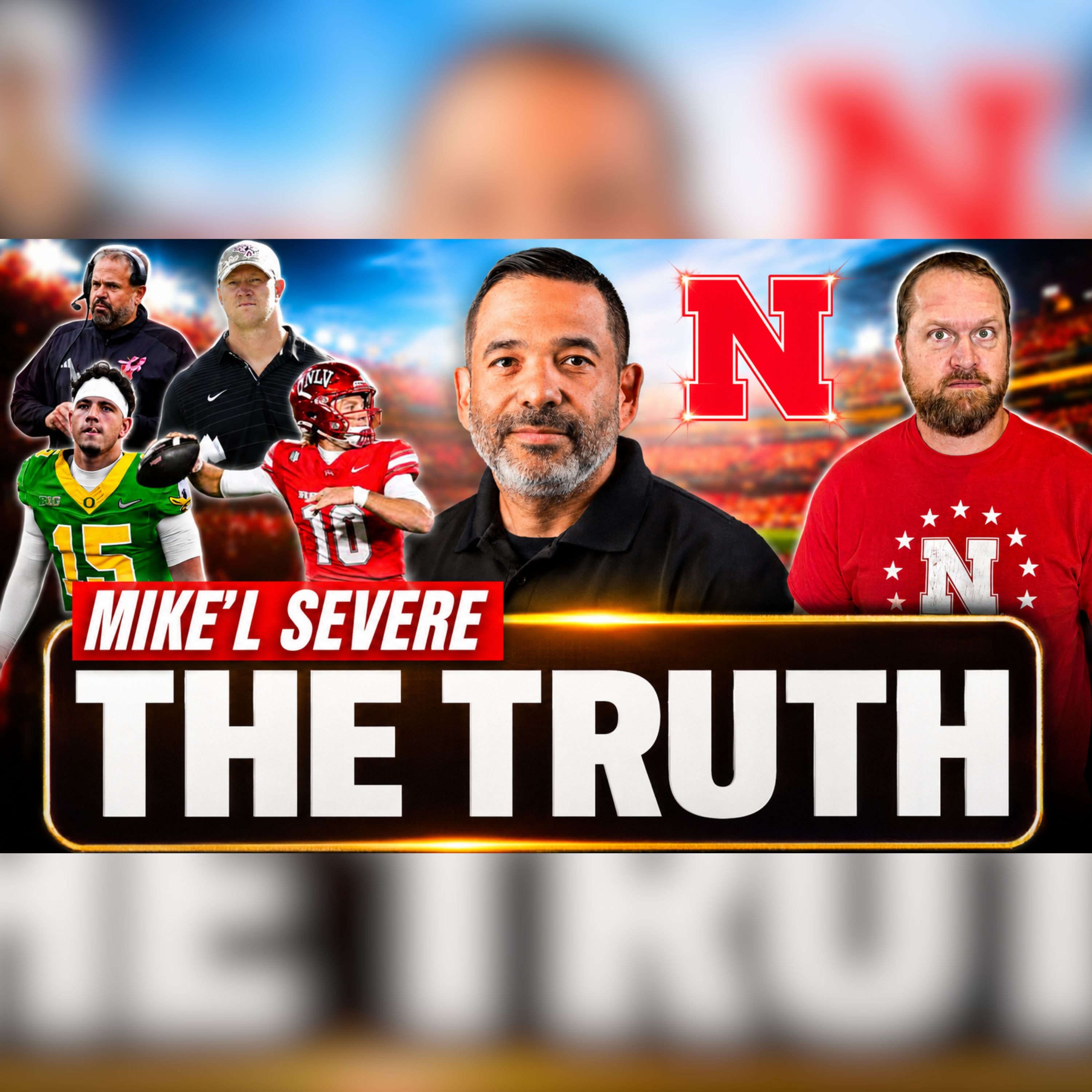 Mike'l Severe: Nebraska's Reality & Rhule's Tenure episode artwork