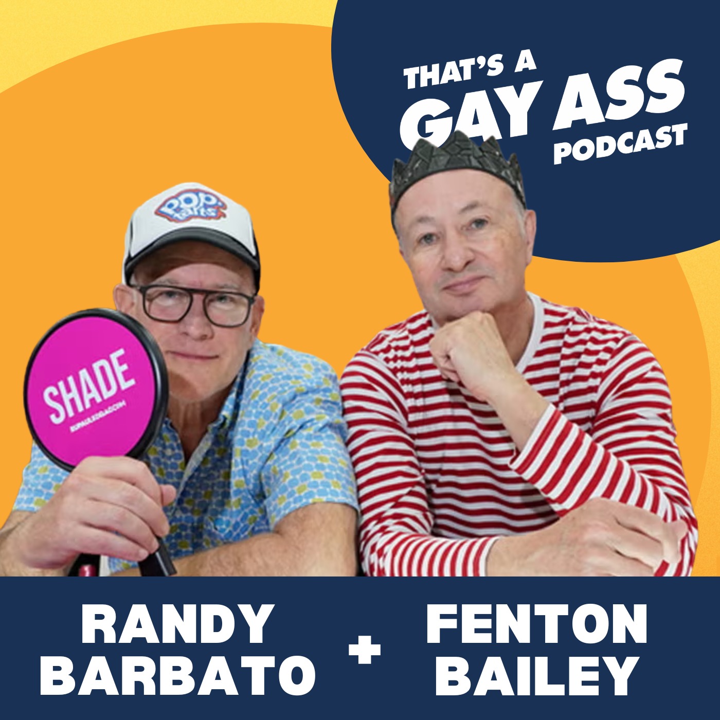"The Producers Behind Drag Race Had A Terrible Couples Therapist" w/ Fenton Bailey and Randy Barbato