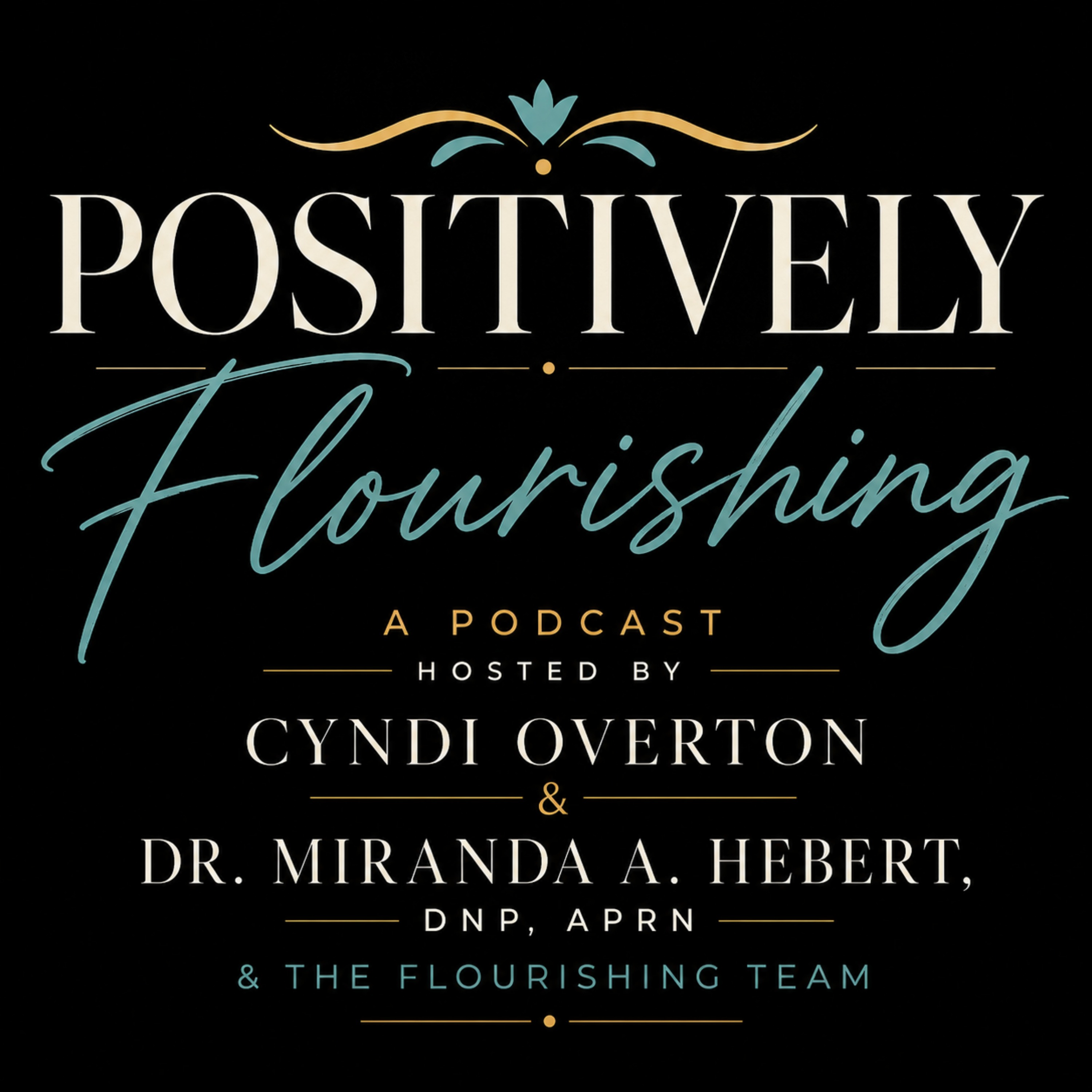 Positively Flourishing