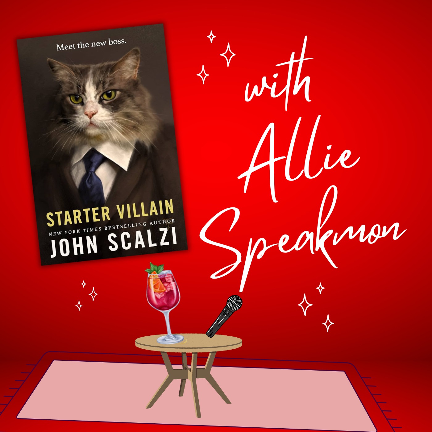 Starter Villain by John Scalzi with Allie Speakmon episode artwork