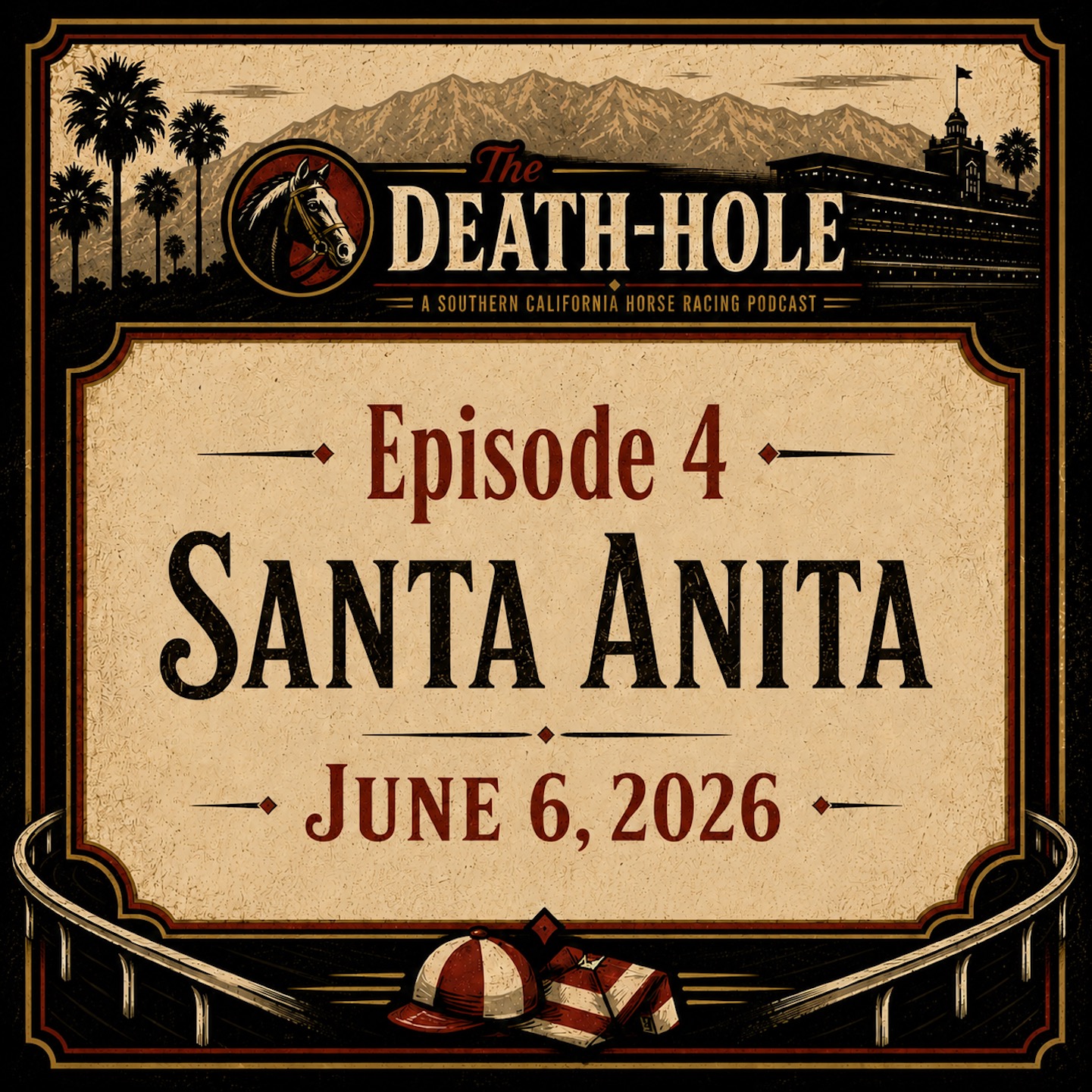 Ep 4: Santa Anita June 6, 2026 episode artwork