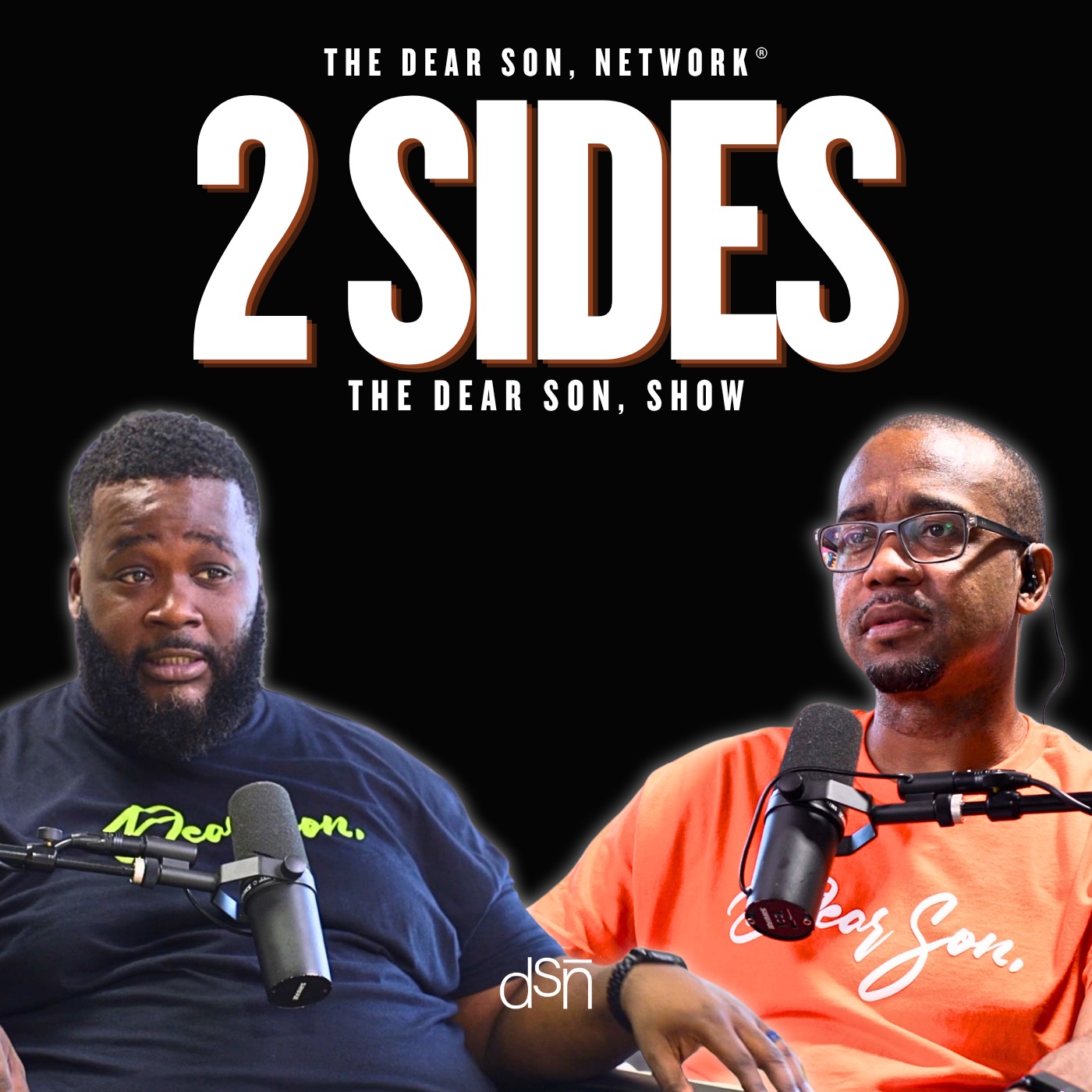 There's 2 Sides to Every Coin | Unfair Projections In Fatherhood | Ep 190 | The Dear Son, Show episode artwork