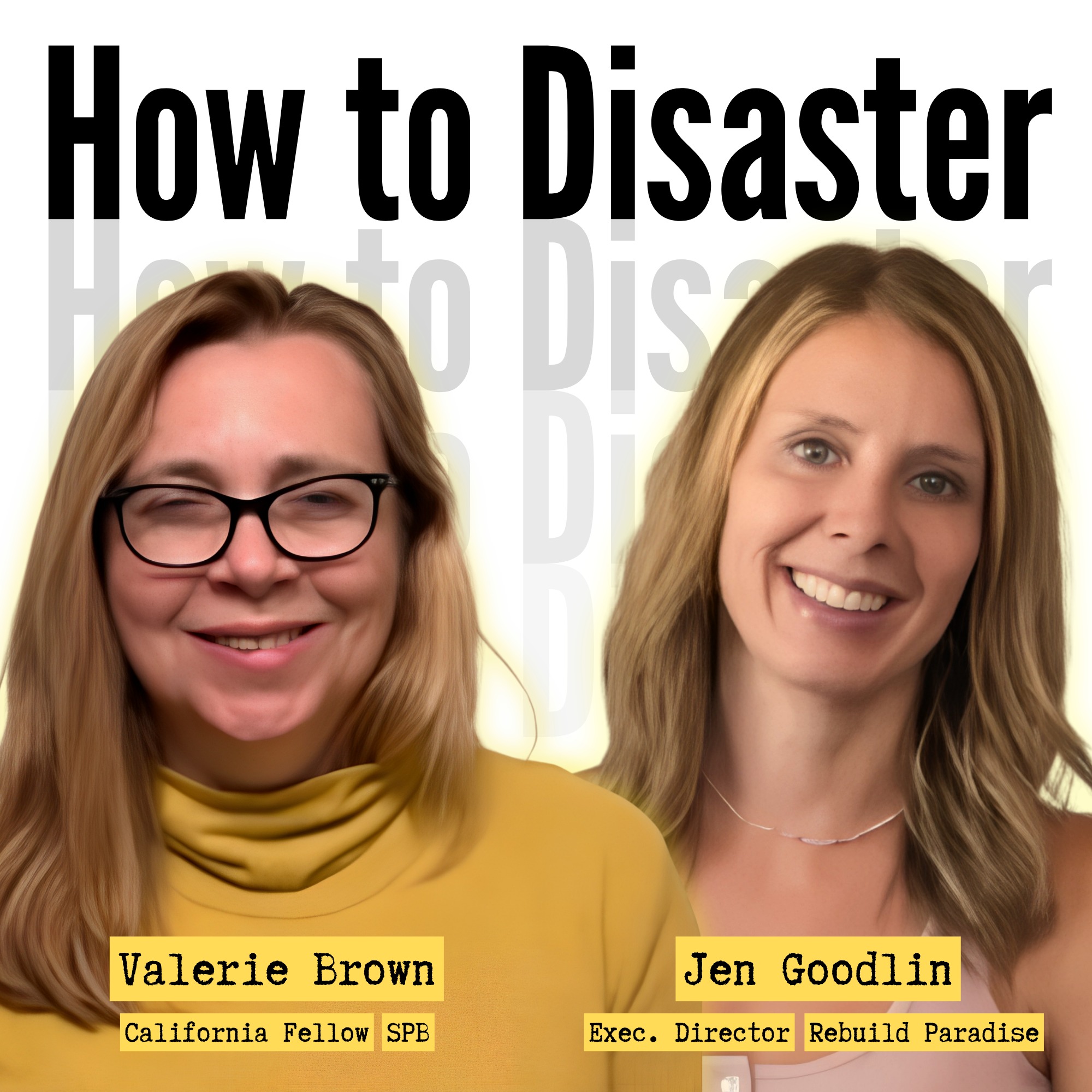 7. Wildfire Recovery: Insurance, Community, and the Path Home | Jen Goodlin and Valerie Brown