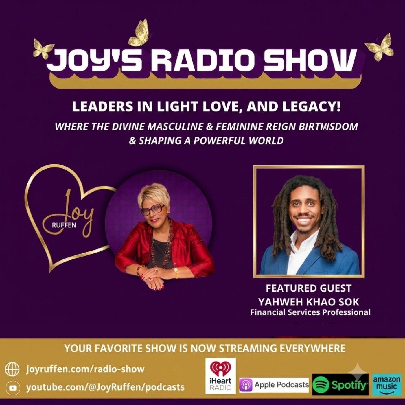 Joy's Radio Show: Leaders in Light, Love & Legacy with Yahweh Khao Sok episode artwork