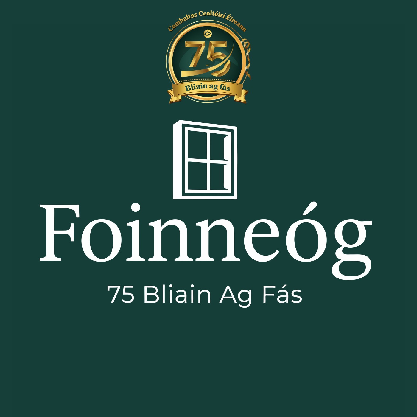 Podcast Foinneóg: 75 Bliain Ag Fás