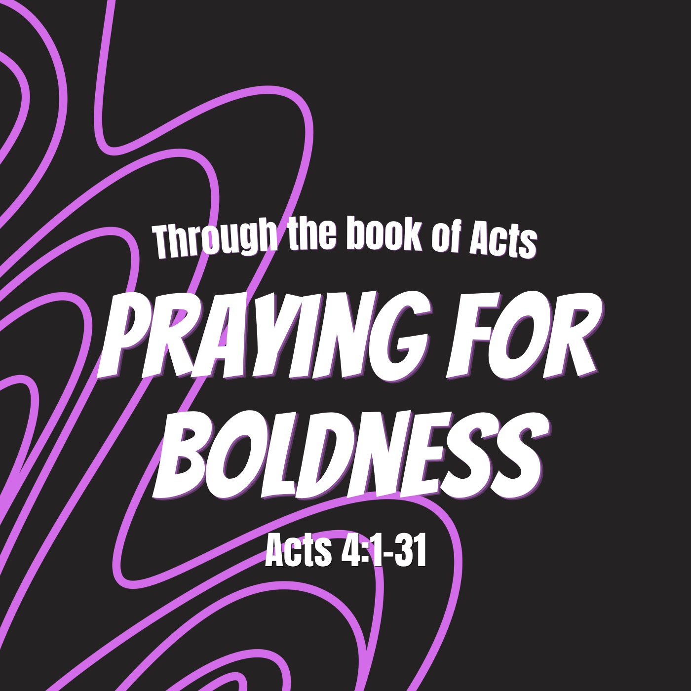 Praying for Boldness | Acts 4:1-31 episode artwork