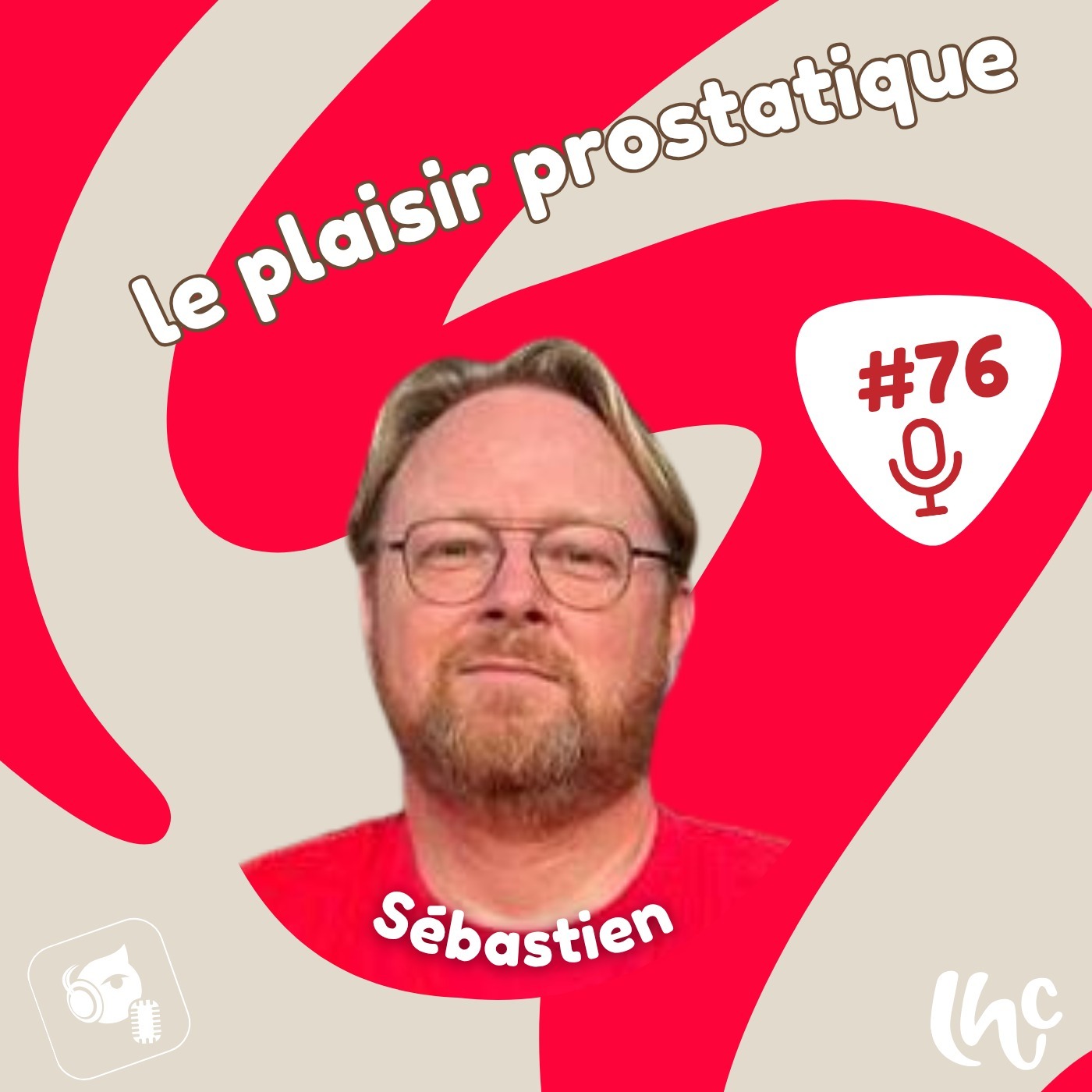 #076 : Le plaisir prostatique (FR) episode artwork