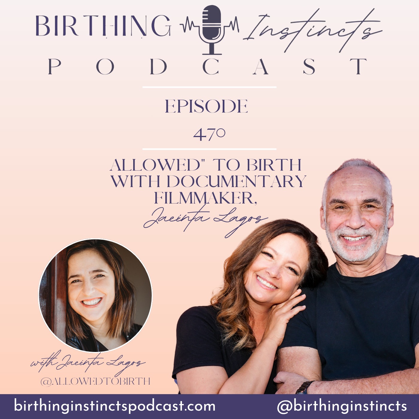 470: "Allowed" To Birth with Documentary Filmmaker, Jacinta Lagos Episode cover