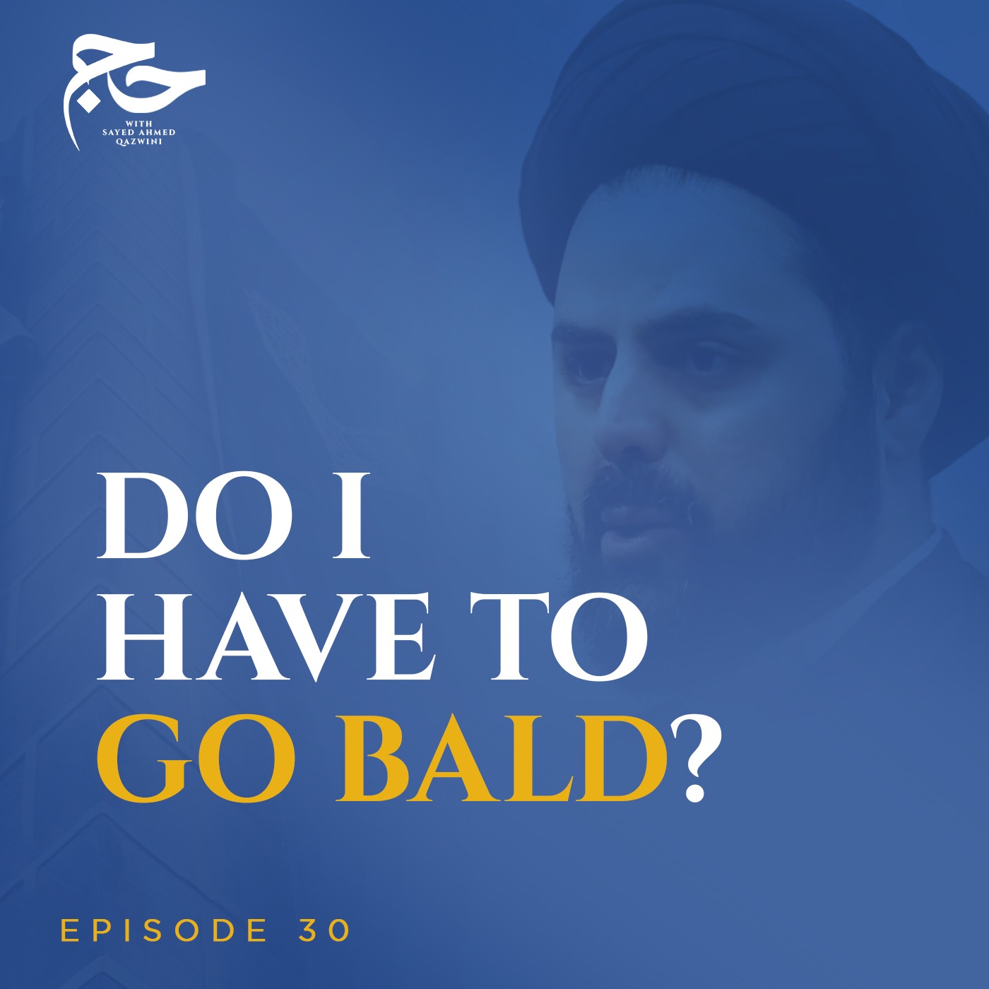 Hajj al-Tamattu: The Halq or Taqsir | Hajj w/ Sayed Ahmed Qazwini episode artwork