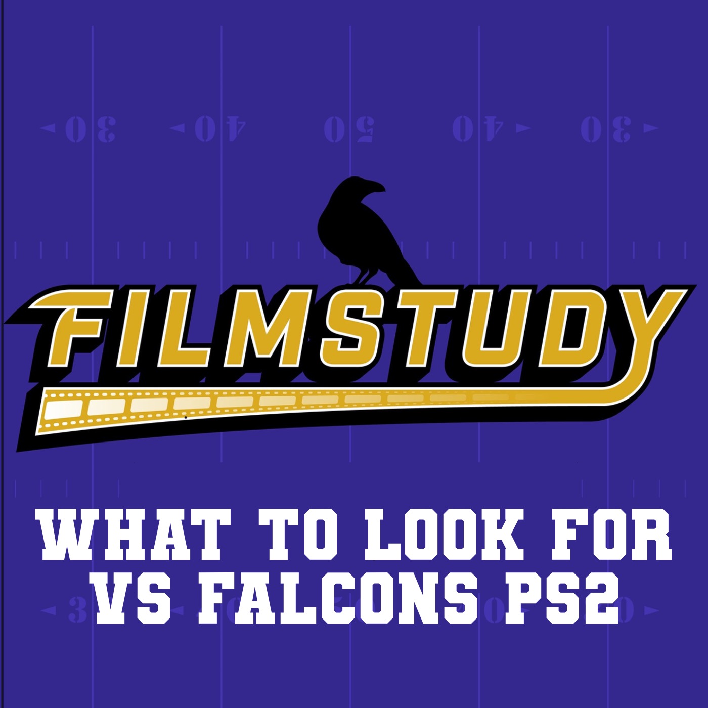 What to Look for vs Falcons PS2 2024 episode artwork