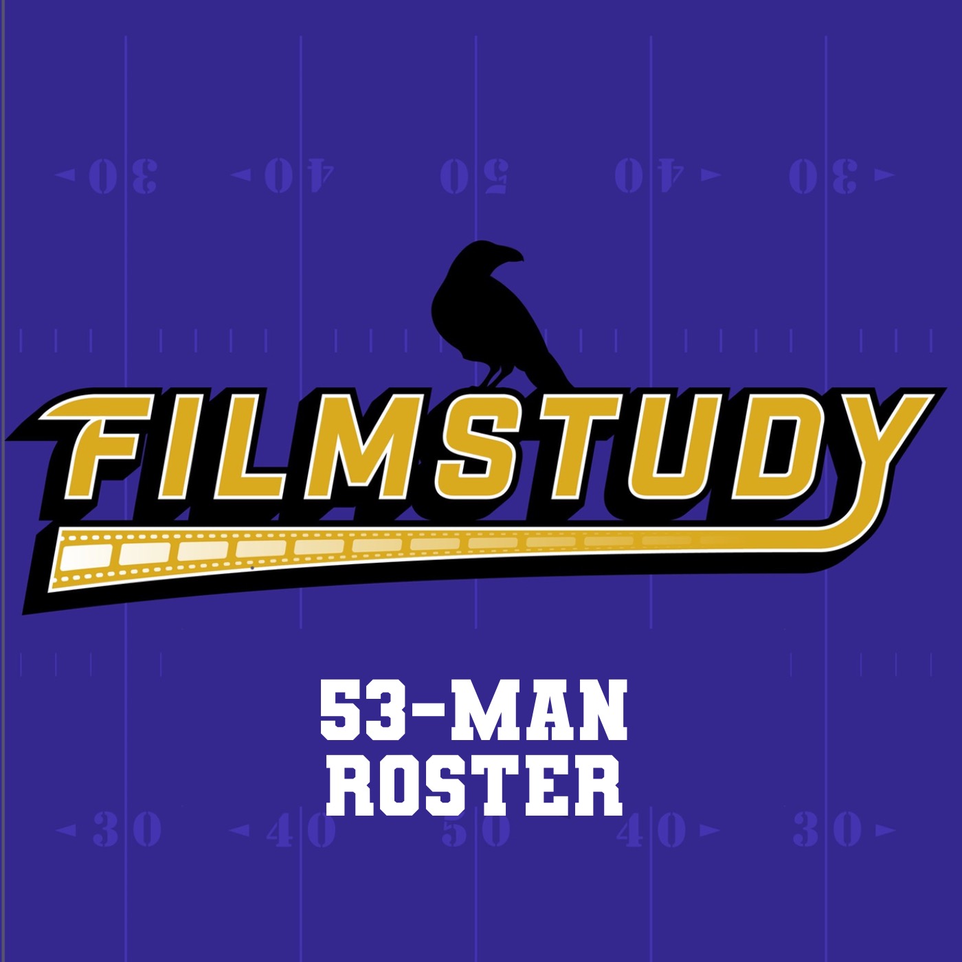 53-Man Roster 2025 episode artwork
