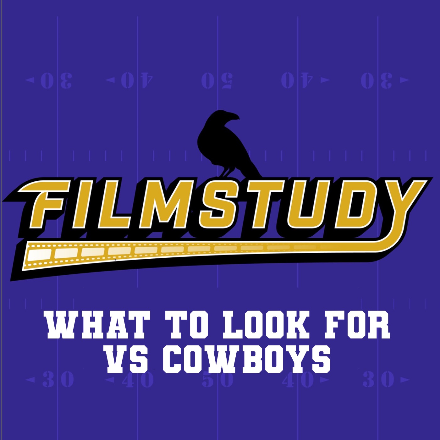 What to Look for vs Cowboys episode artwork