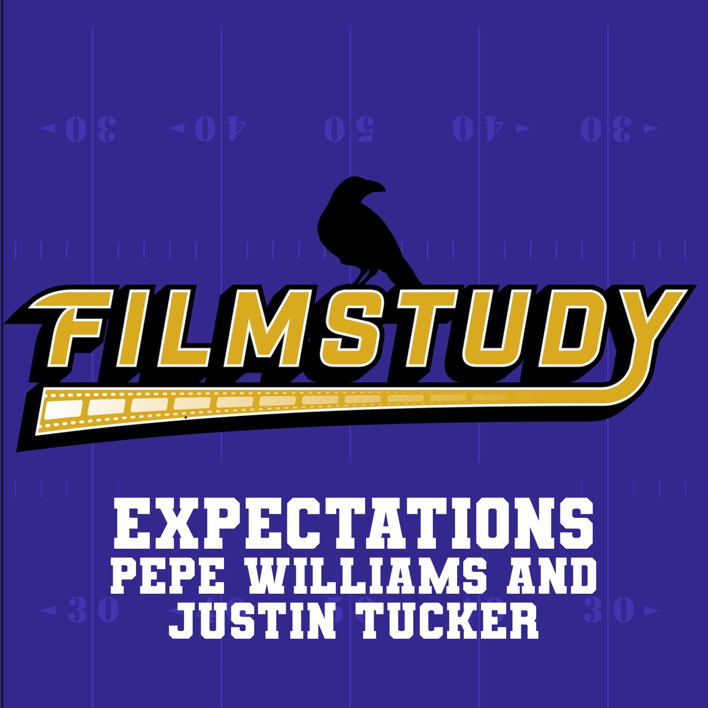 2024 Expectations: Pepe Williams and Justin Tucker episode artwork