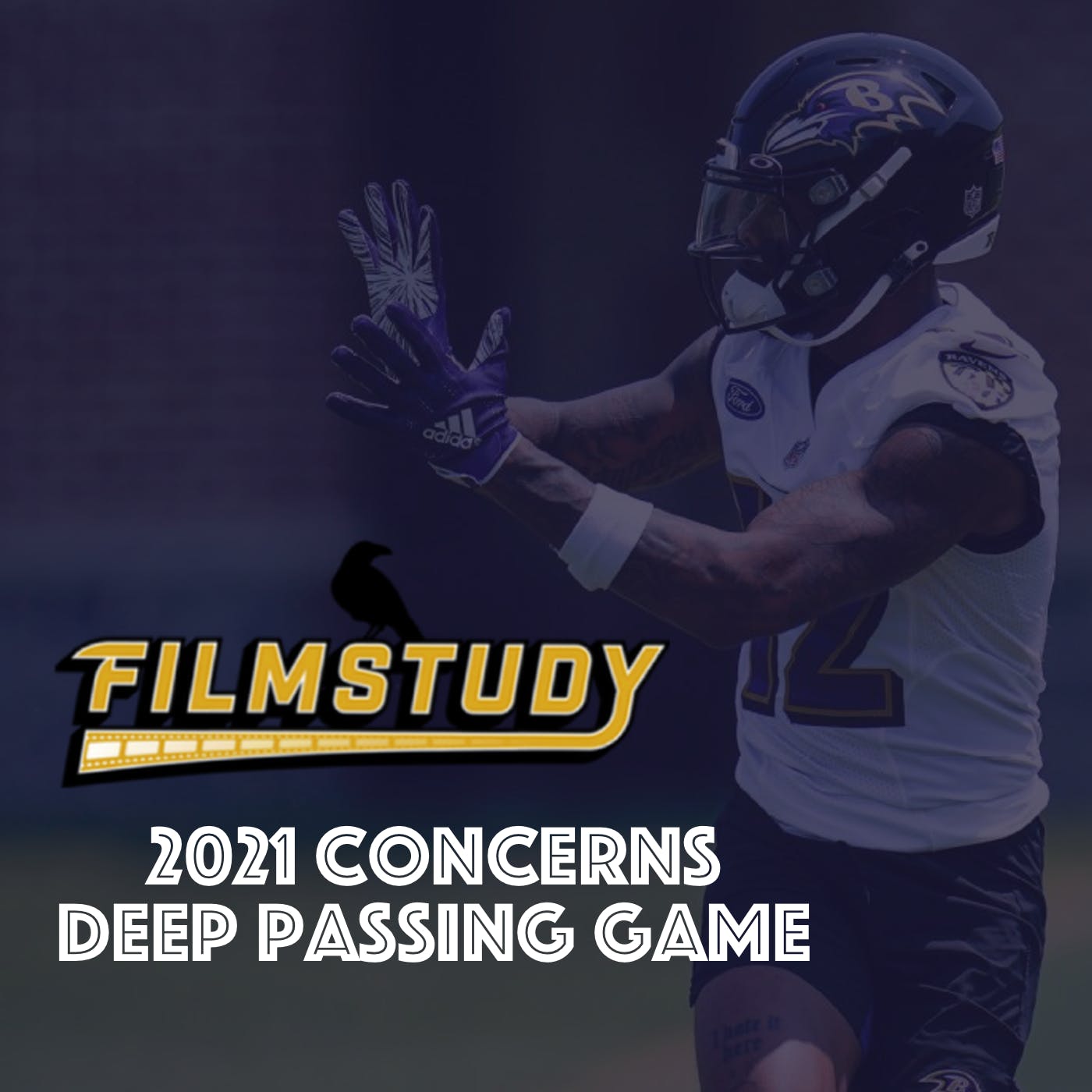 2021 Concerns: Deep Passing Game