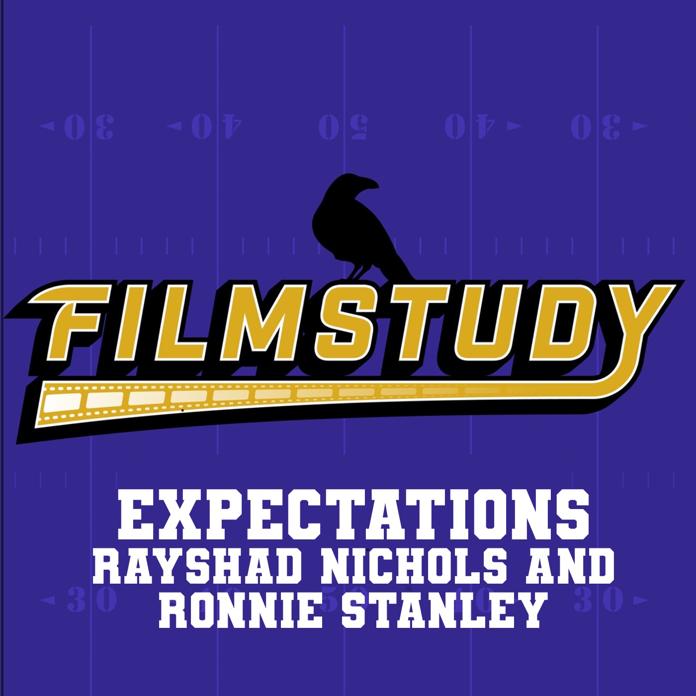 Expectations: Rayshad Nichols and Ronnie Stanley episode artwork