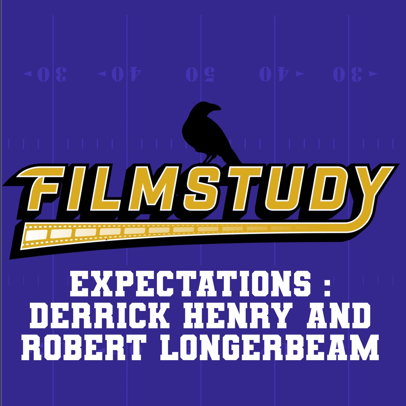 Expectations 2025 :  Derrick Henry and Robert Longerbeam episode artwork